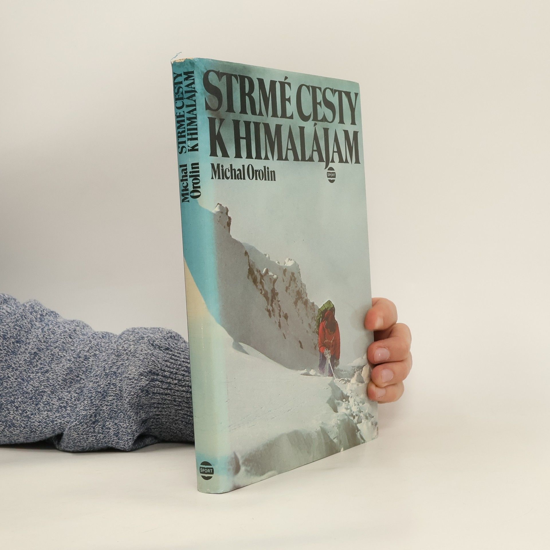 Ivan Fiala Strmé cesty k Himalájam