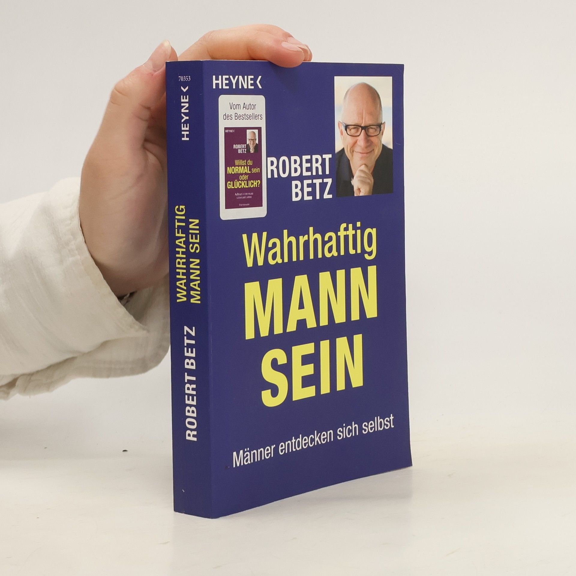 Robert Betz Wahrhaftig Mann sein