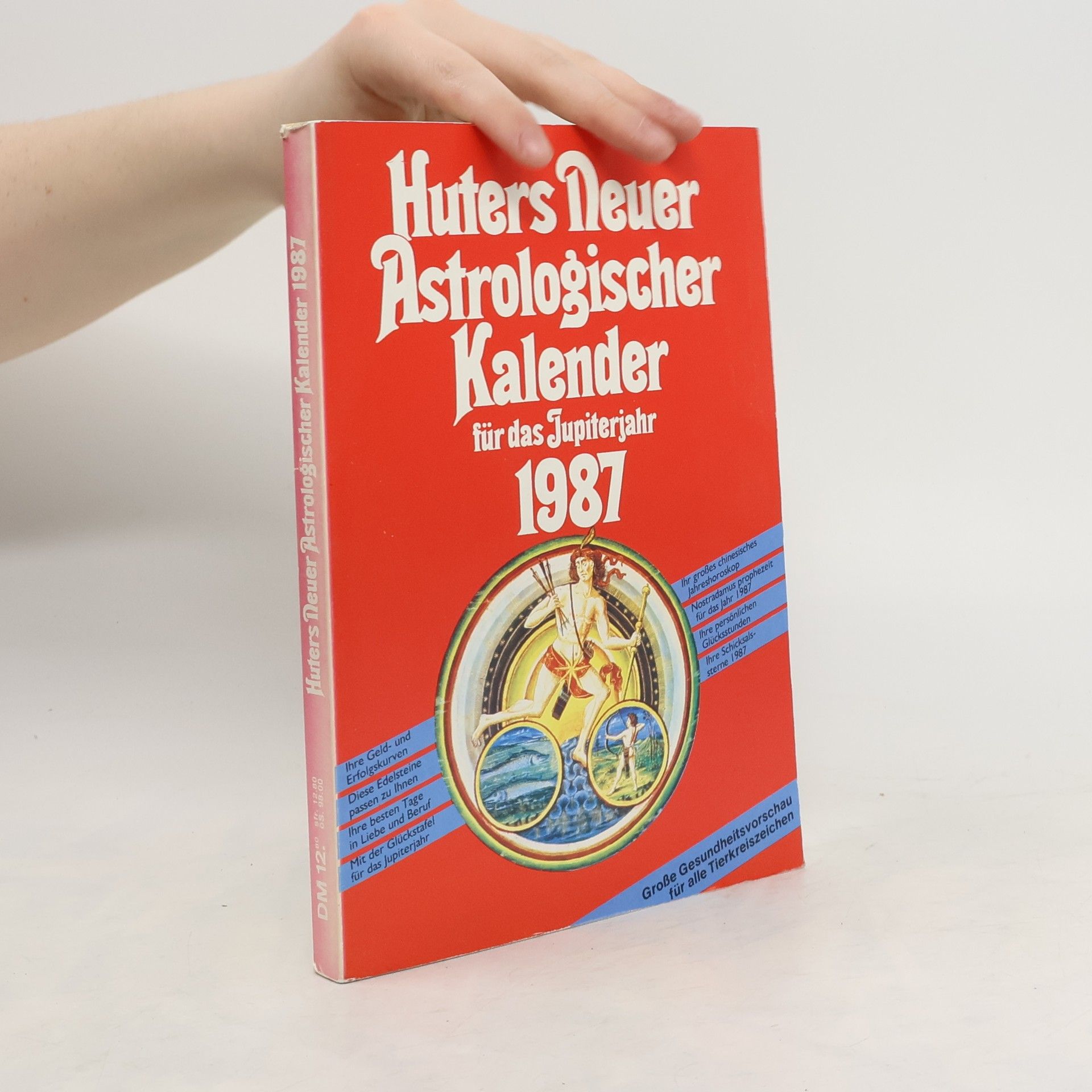Autorenkollektiv Huters Neuer Astrologischer Kalender für das Jupiterjahr 1987