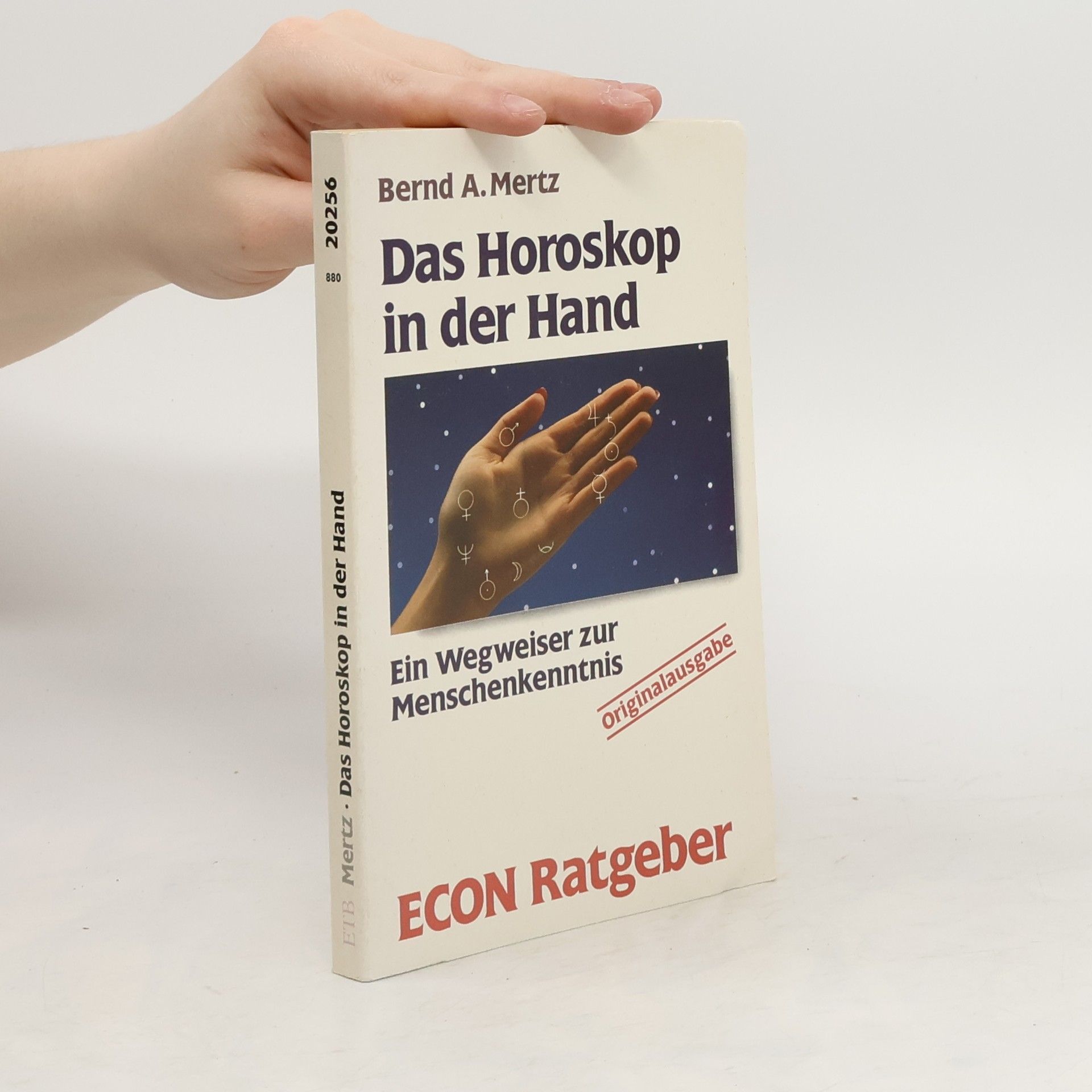 Bernd A. Mertz Das Horoskop in der Hand