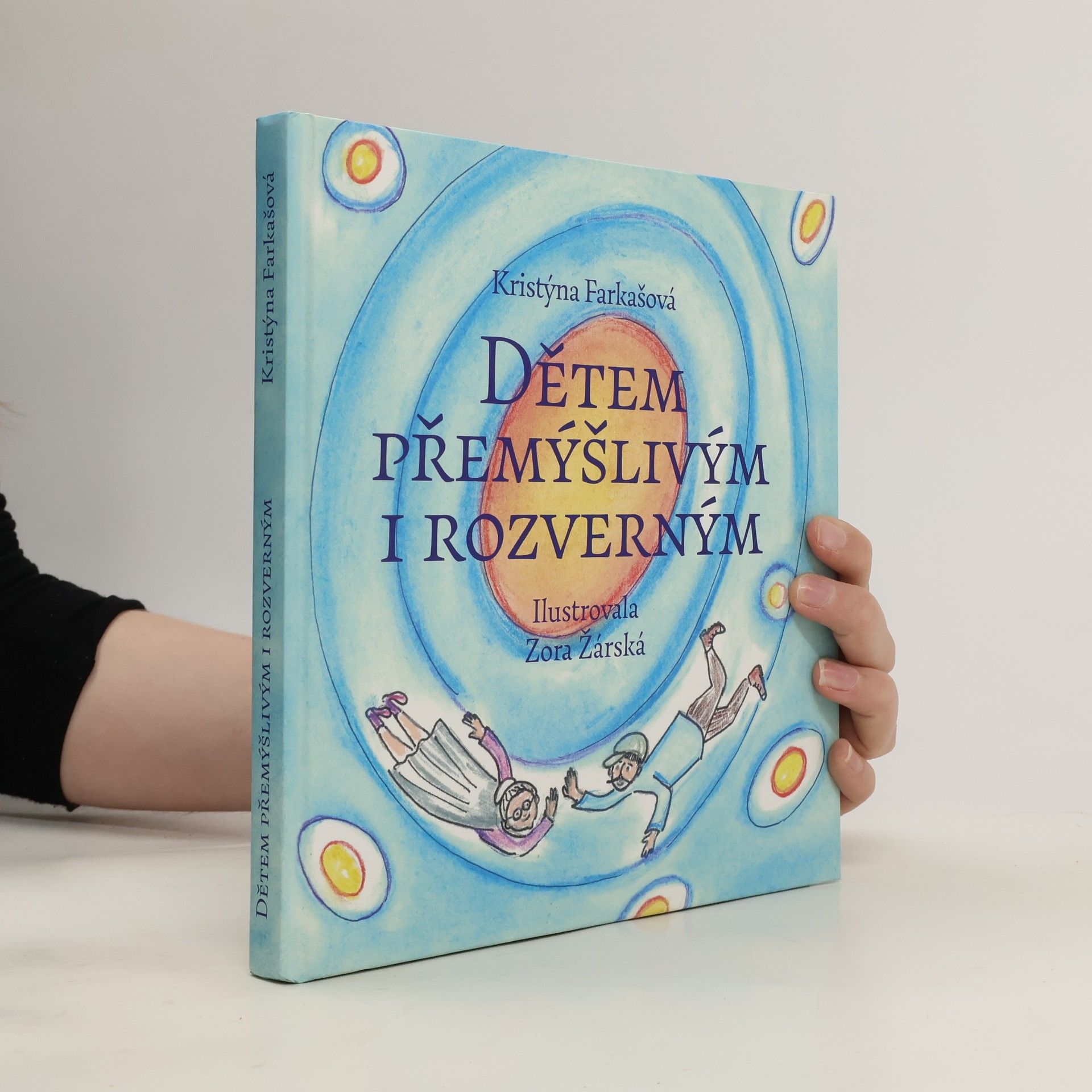 Kristýna Farkašová Dětem přemýšlivým i rozverným. 5 knih