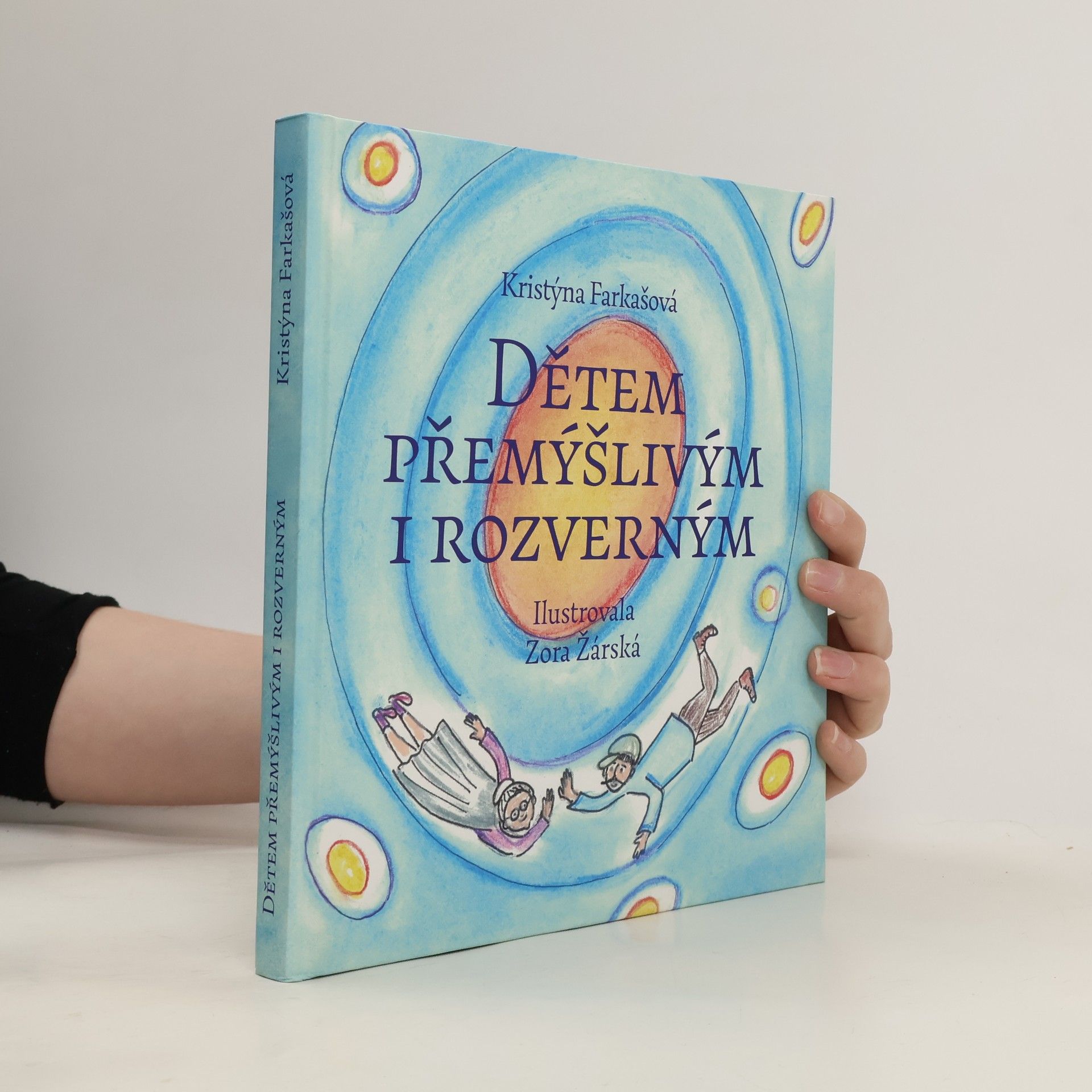 Kristýna Farkašová Dětem přemýšlivým i rozverným. 5 knih