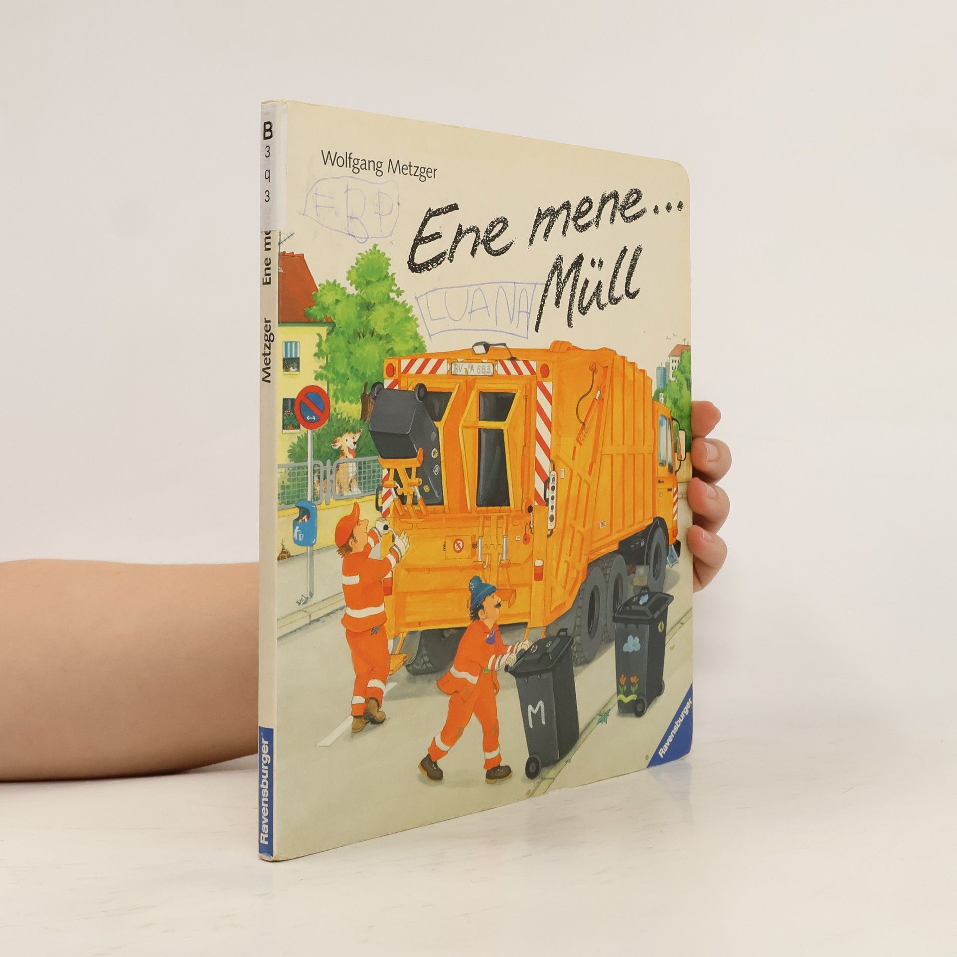 Wolfgang Metzger Ene mene ... Müll