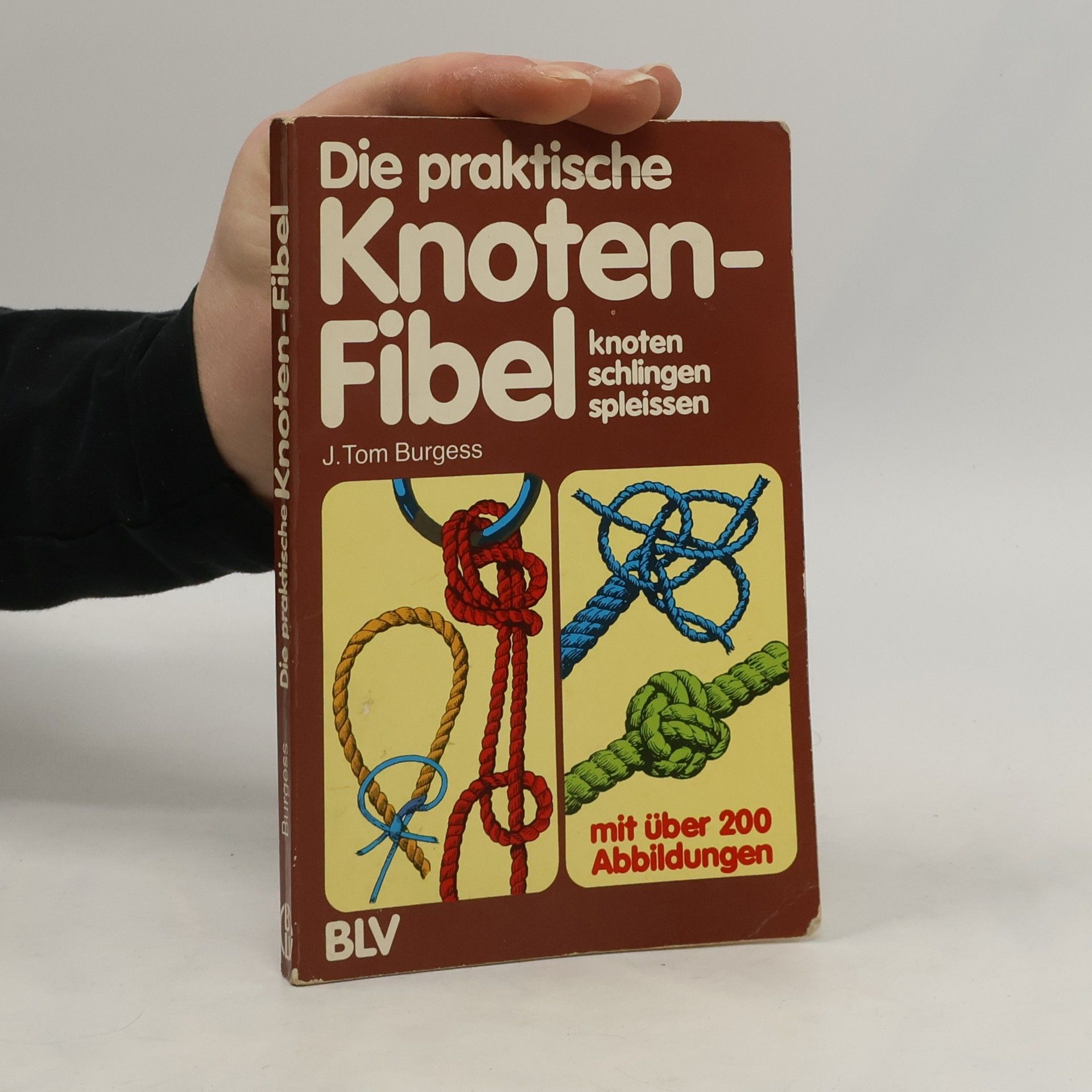J.Tom Burgess Die praktische Knoten-Fibel
