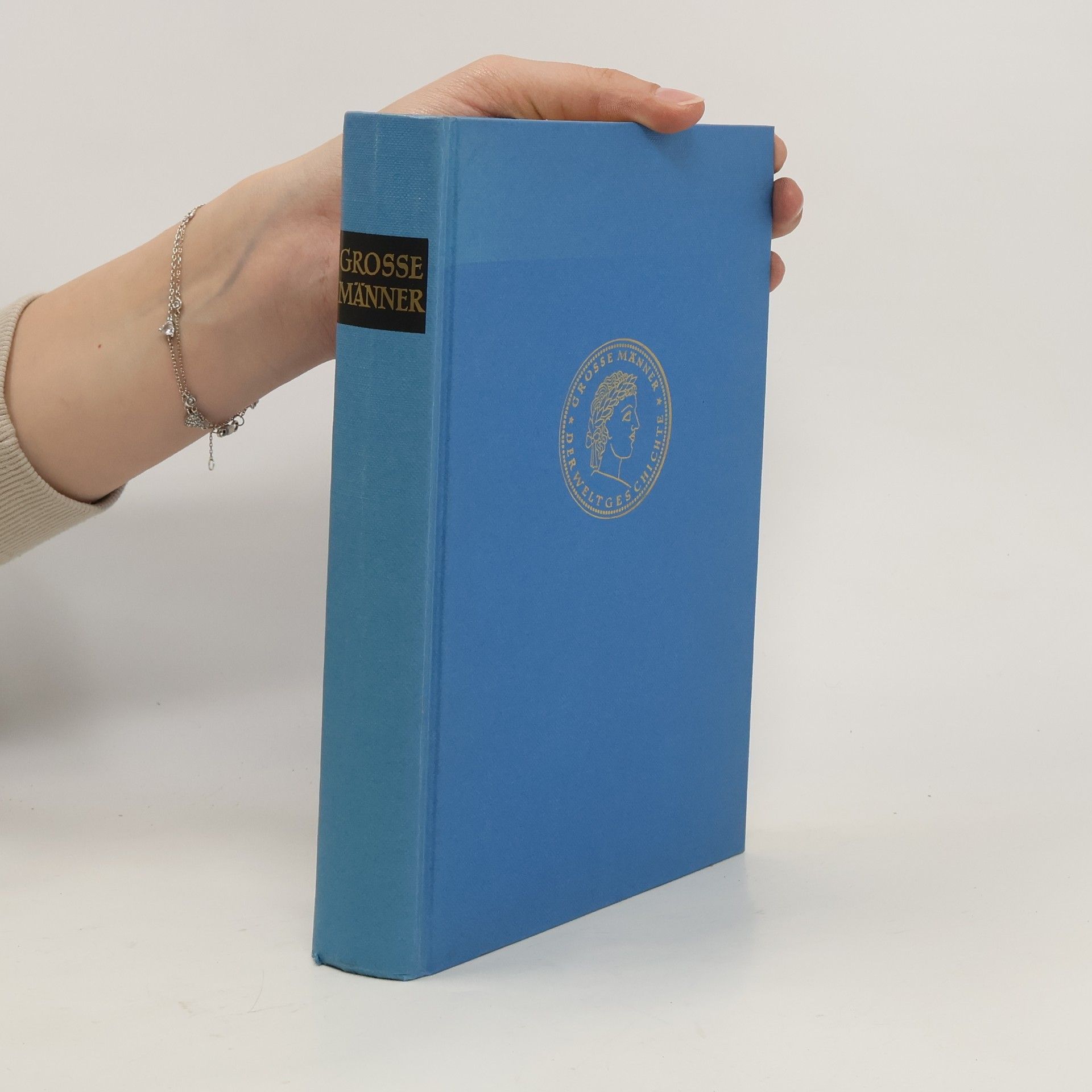 Collectif d'auteurs Grosse Männer der Weltgeschichte