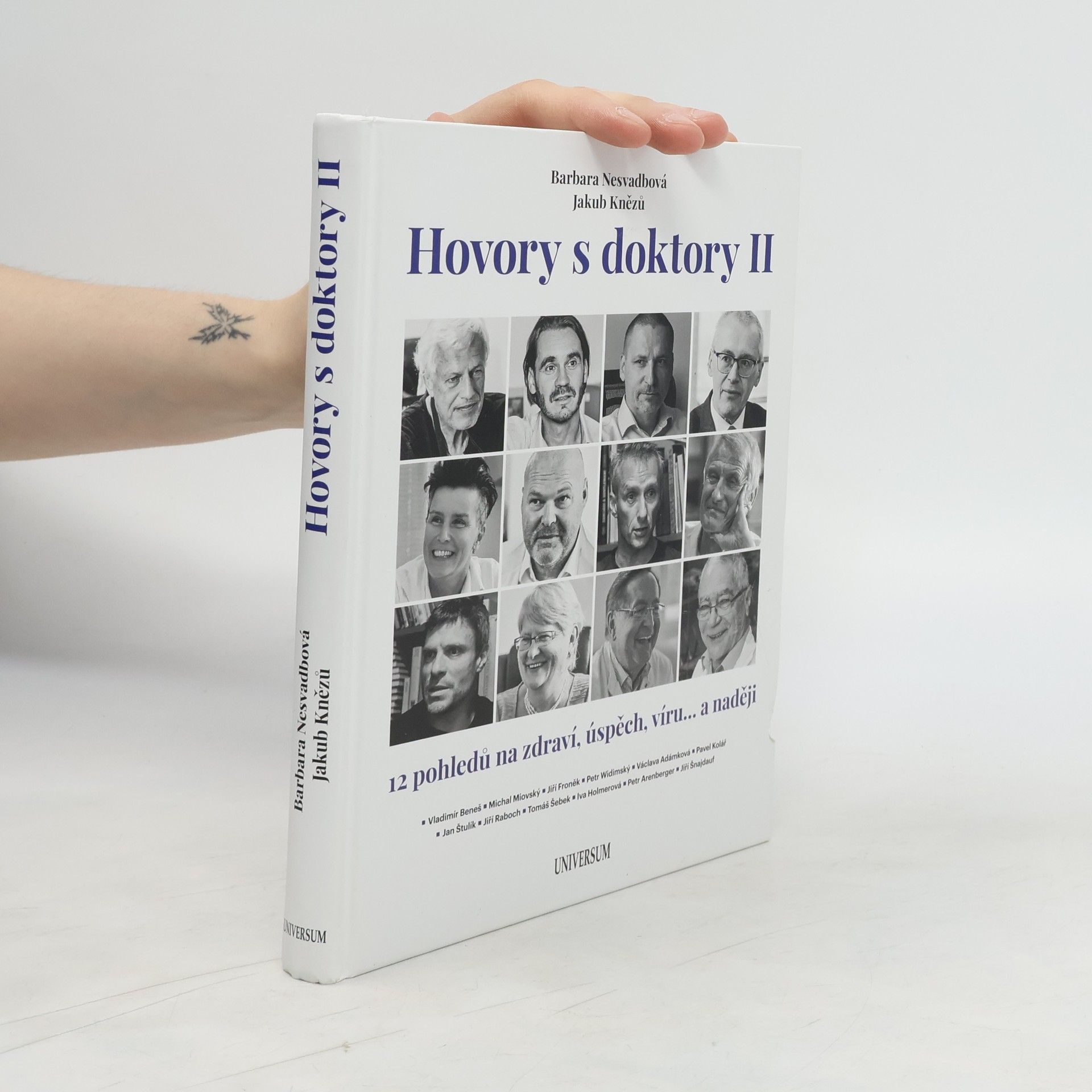 Bára Nesvadbová Hovory s doktory II : 12 pohledů na zdraví, úspěch, víru... a naději