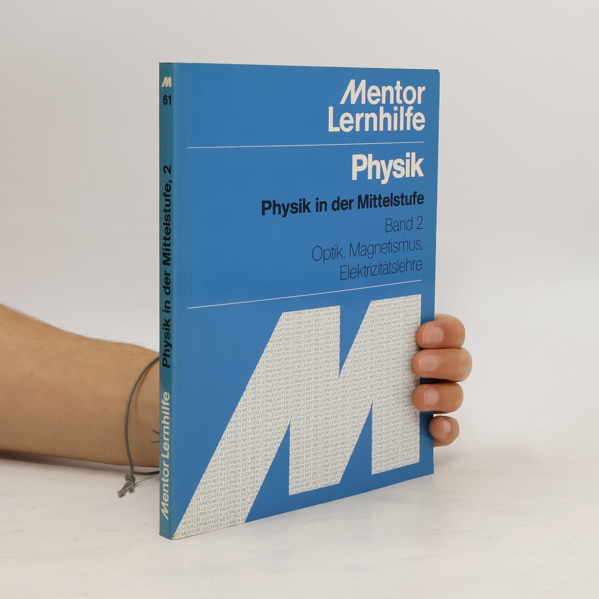Collectif d'auteurs Physik in der Mittelstufe