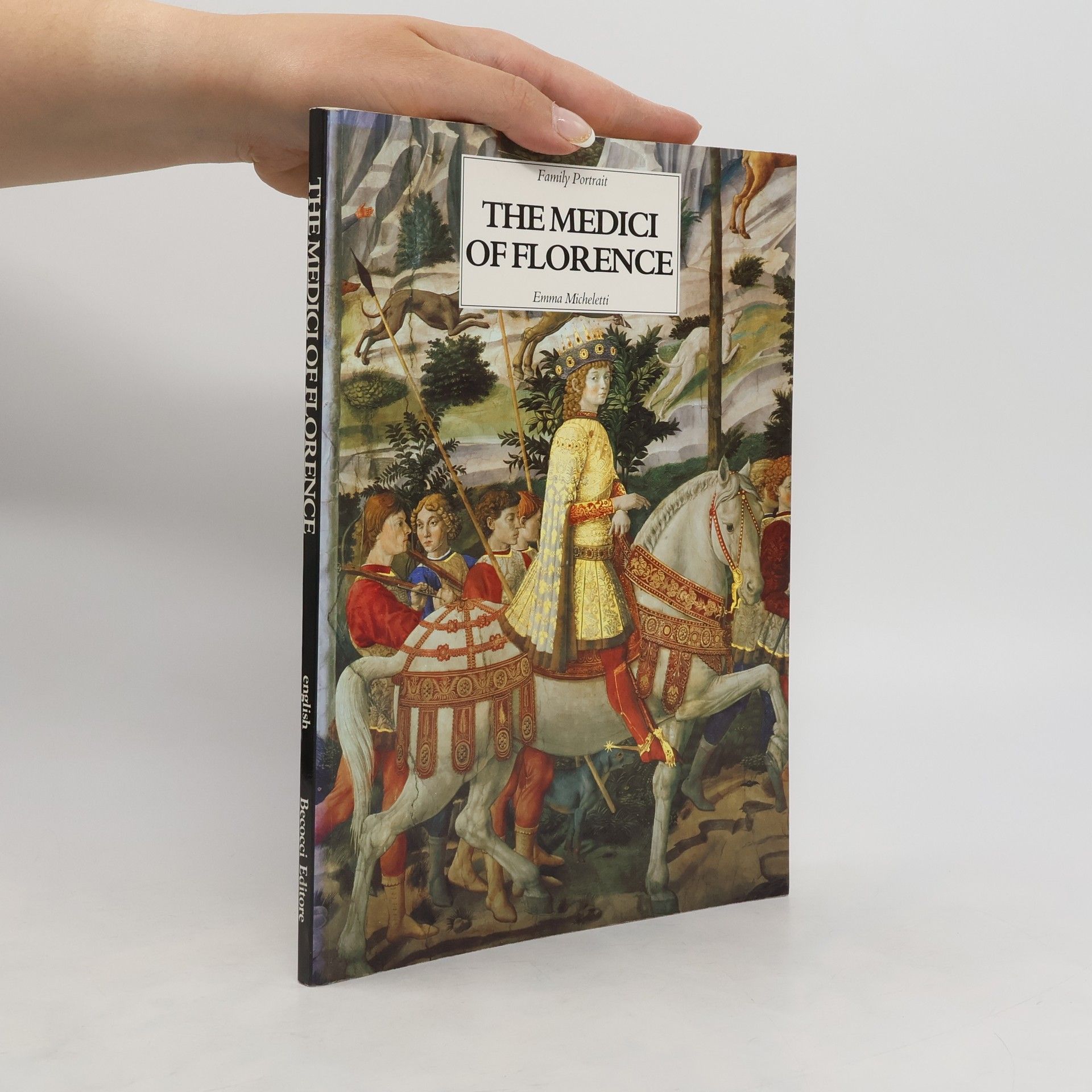Emma Micheletti The Medici of Florence