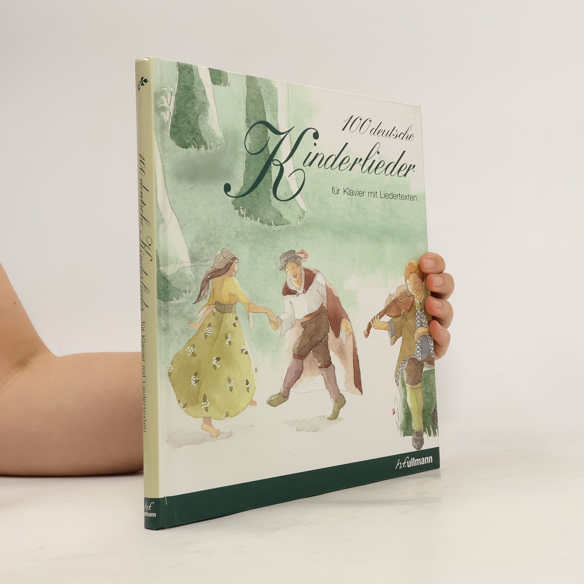 Autorenkollektiv 100 Deutsche Kinderlieder