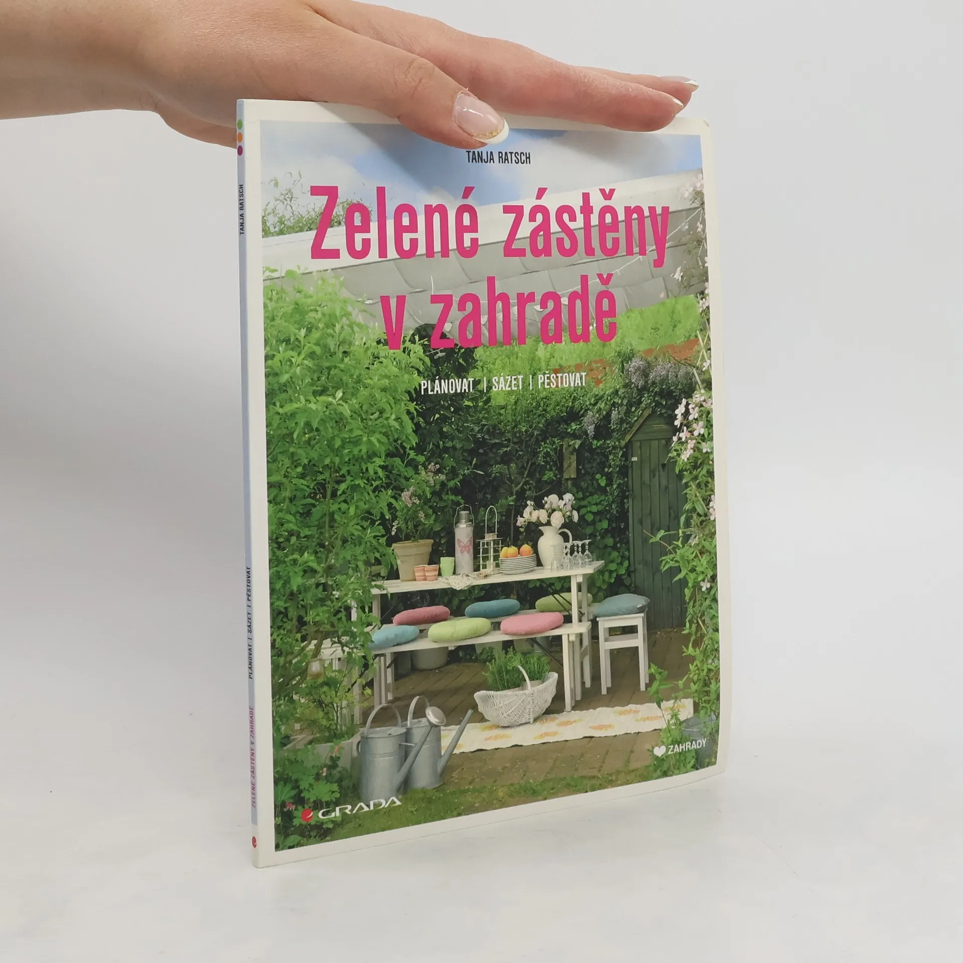 Zelené zástěny v zahradě. Plánovat, sázet, pěstovat | Kniha | mäkká | Tanja Ratsch | CS