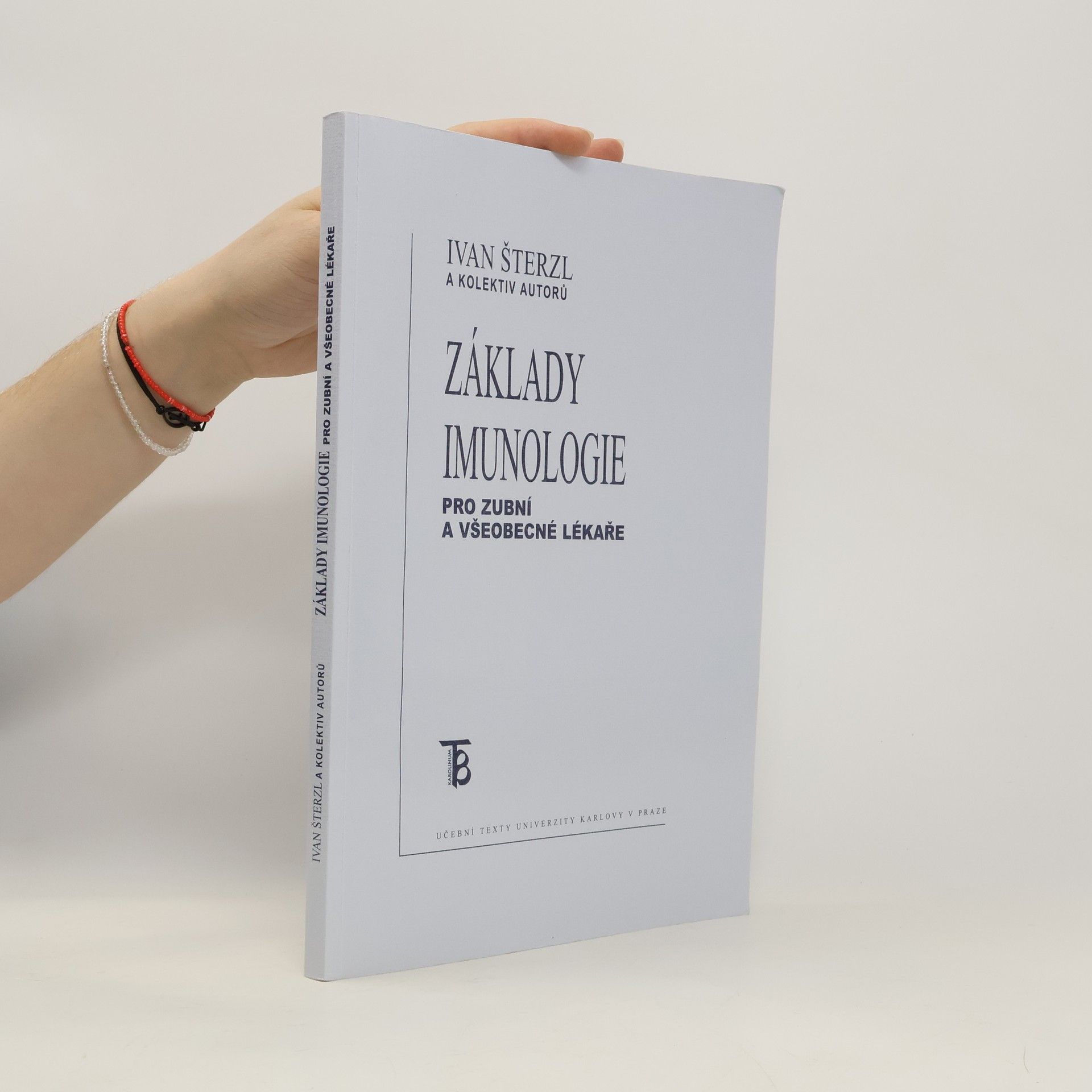 Ivan Šterzl Základy imunologie pro zubní a všeobecné lékaře