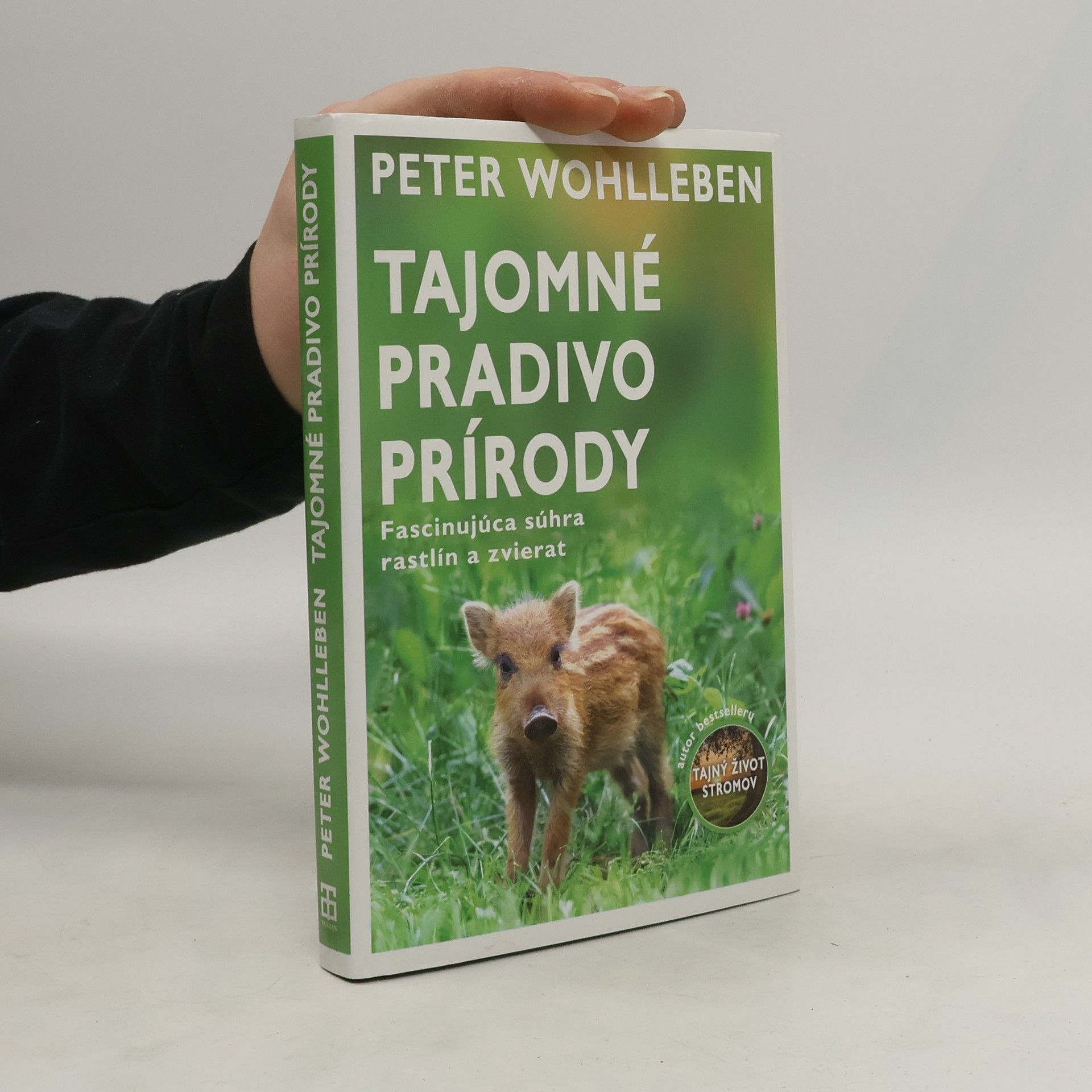 Peter Wohlleben Tajomné pradivo prírody