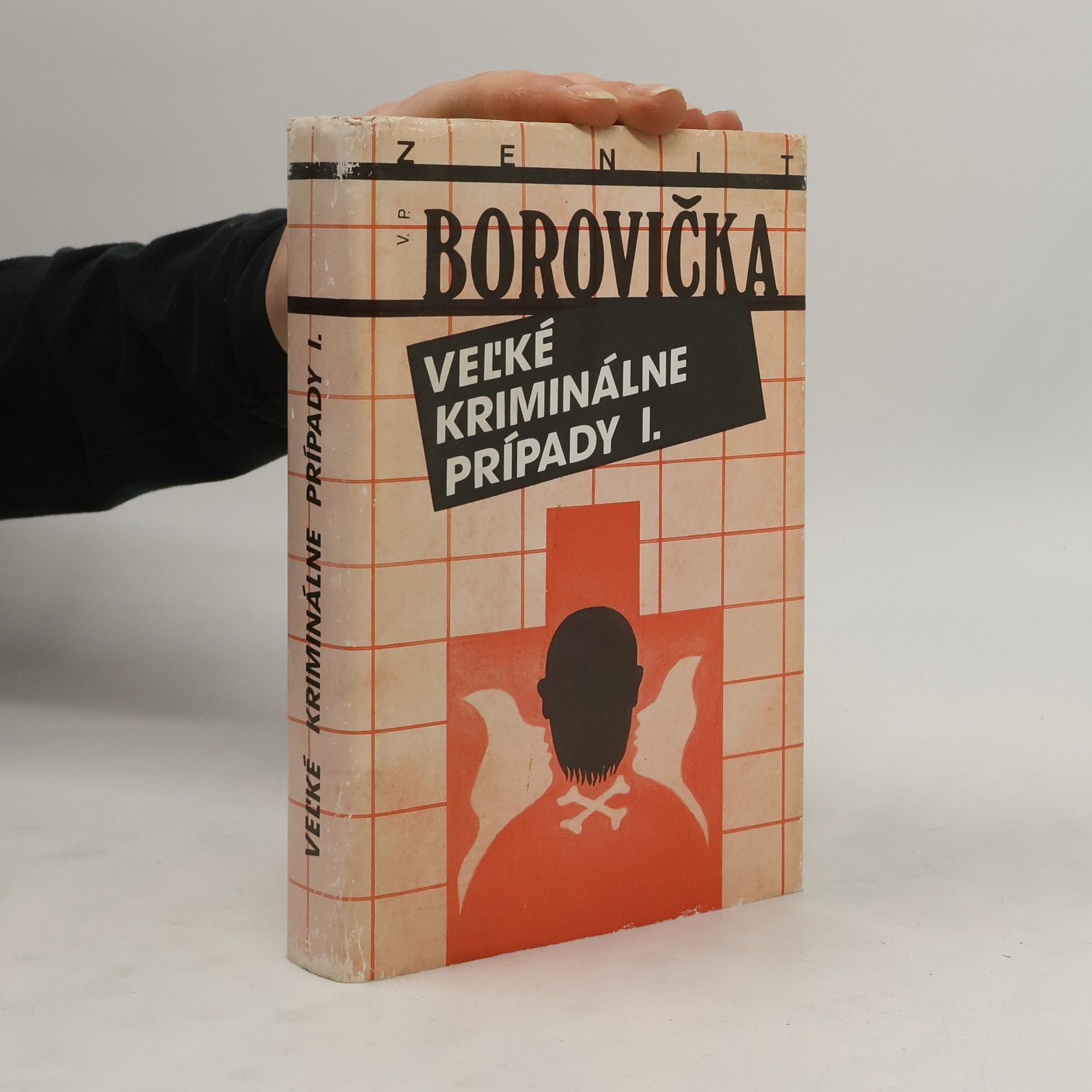 Václav Pavel Borovička Veľké kriminálne prípady I.
