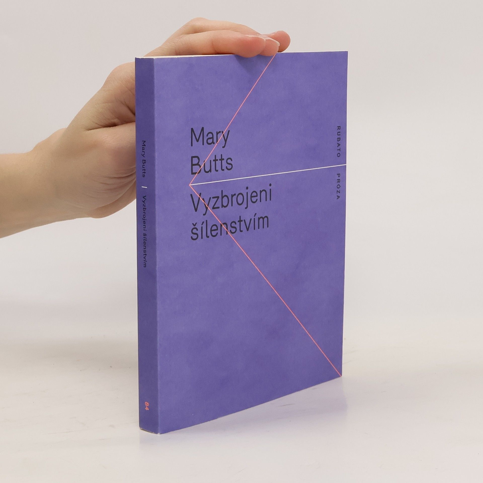 Mary Butts Vyzbrojeni šílenstvím