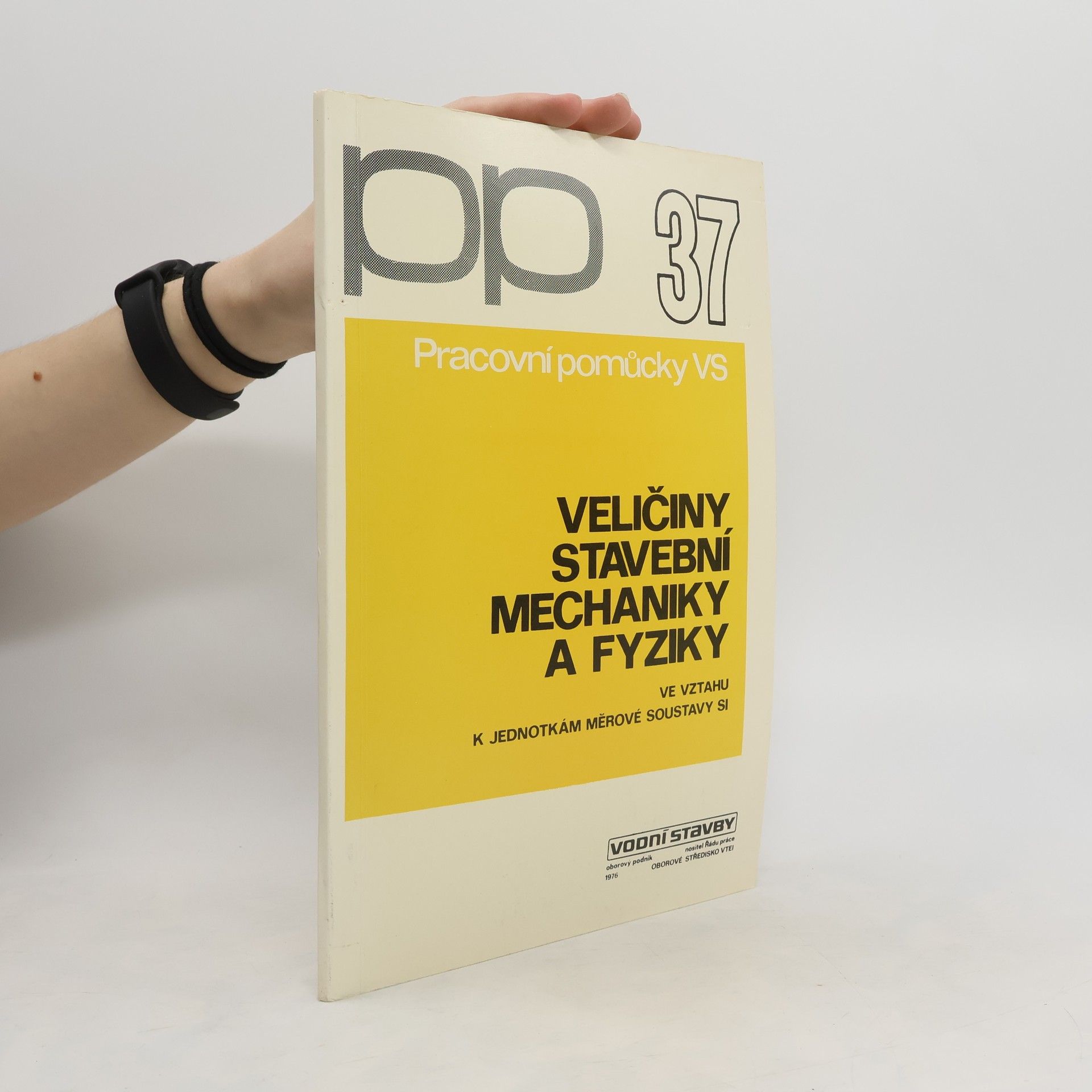 Kolektiv autorů Veličiny stavební mechaniky a fyziky 37 PP