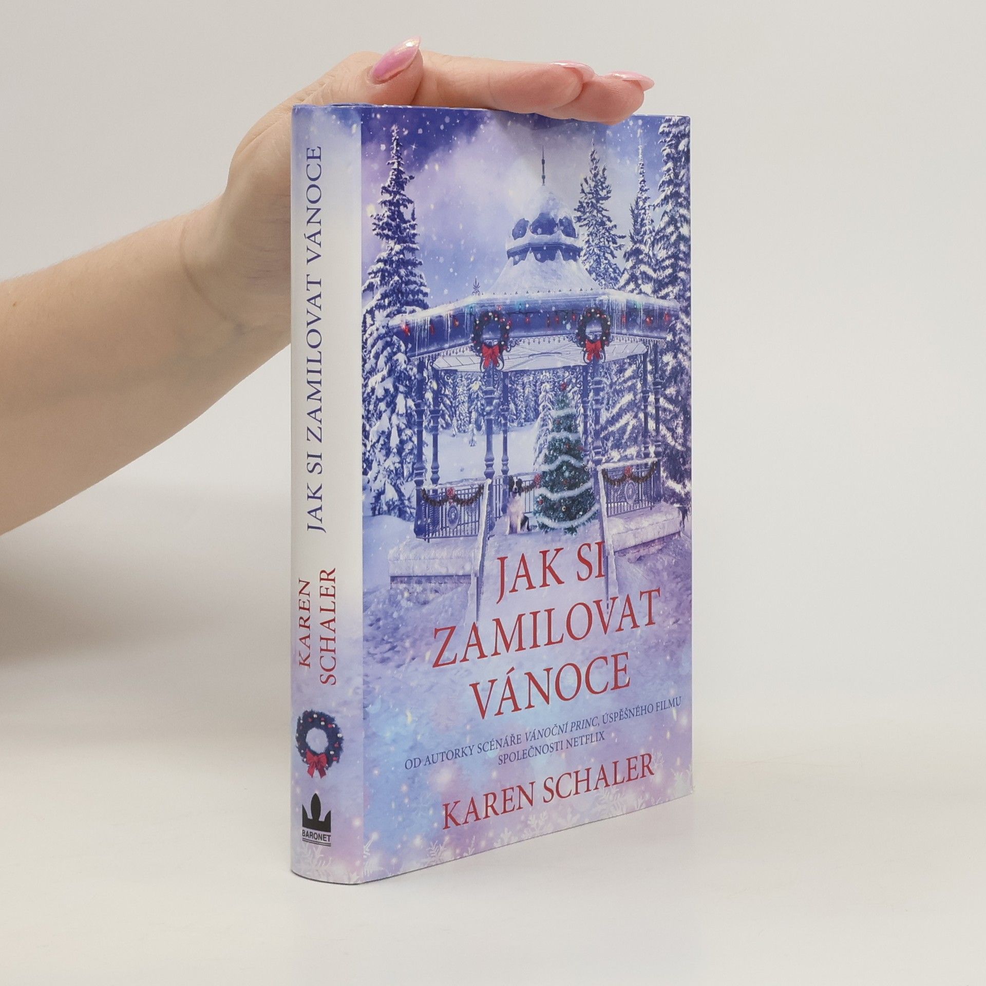 Karen Schaler Jak si zamilovat Vánoce
