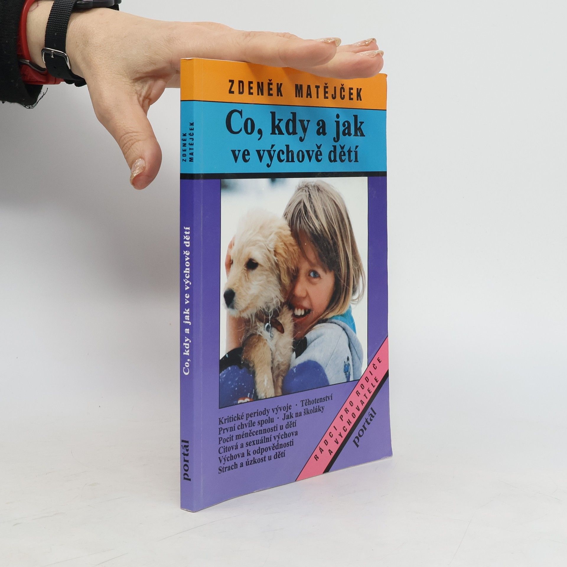 Zdeněk Matějček Co, kdy a jak ve výchově dětí