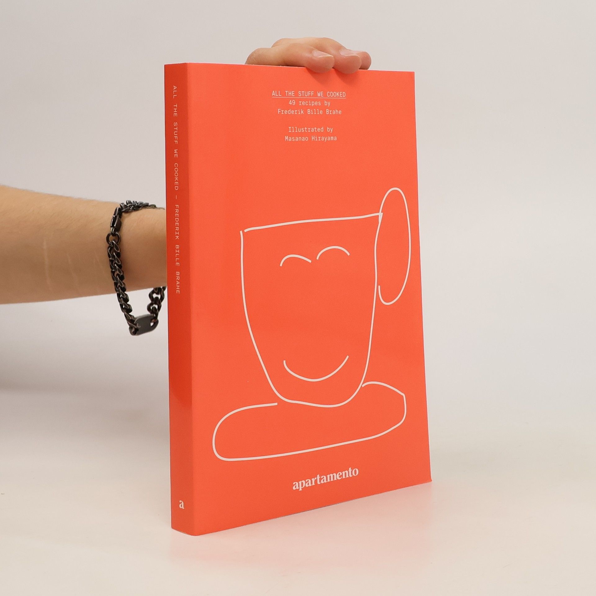 Frederik Bille Brahe All the Stuff We Cooked