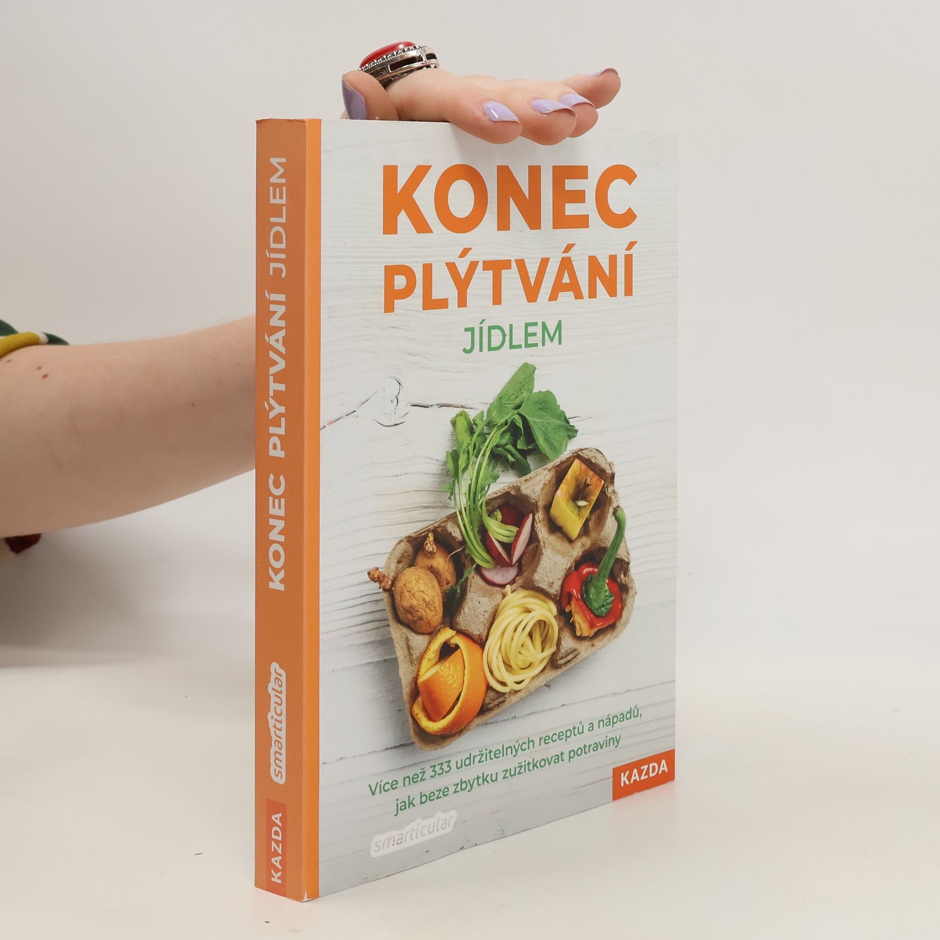 Štěpánka Podlešáková Konec plýtvání jídlem