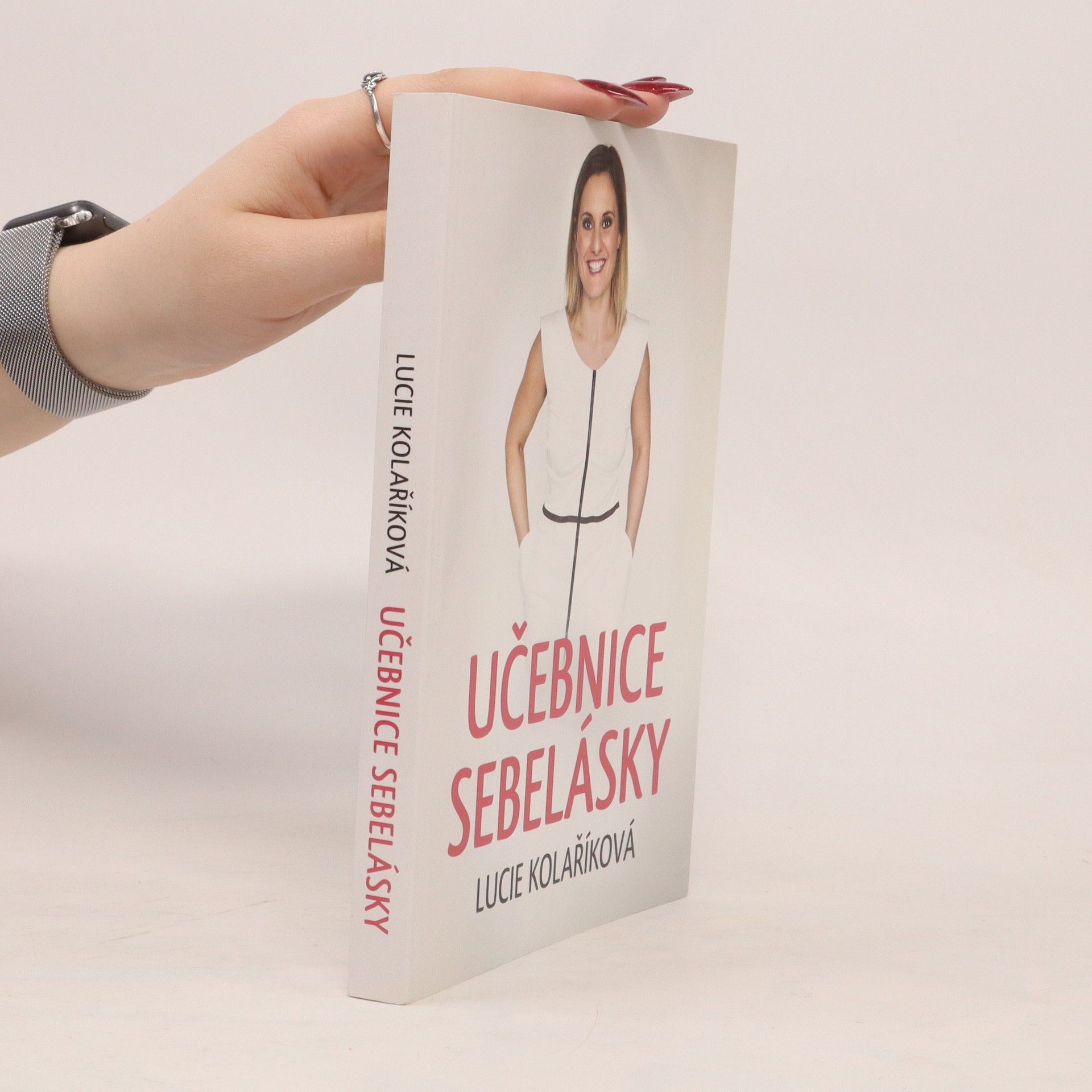 Lucie Kolaříková Učebnice sebelásky