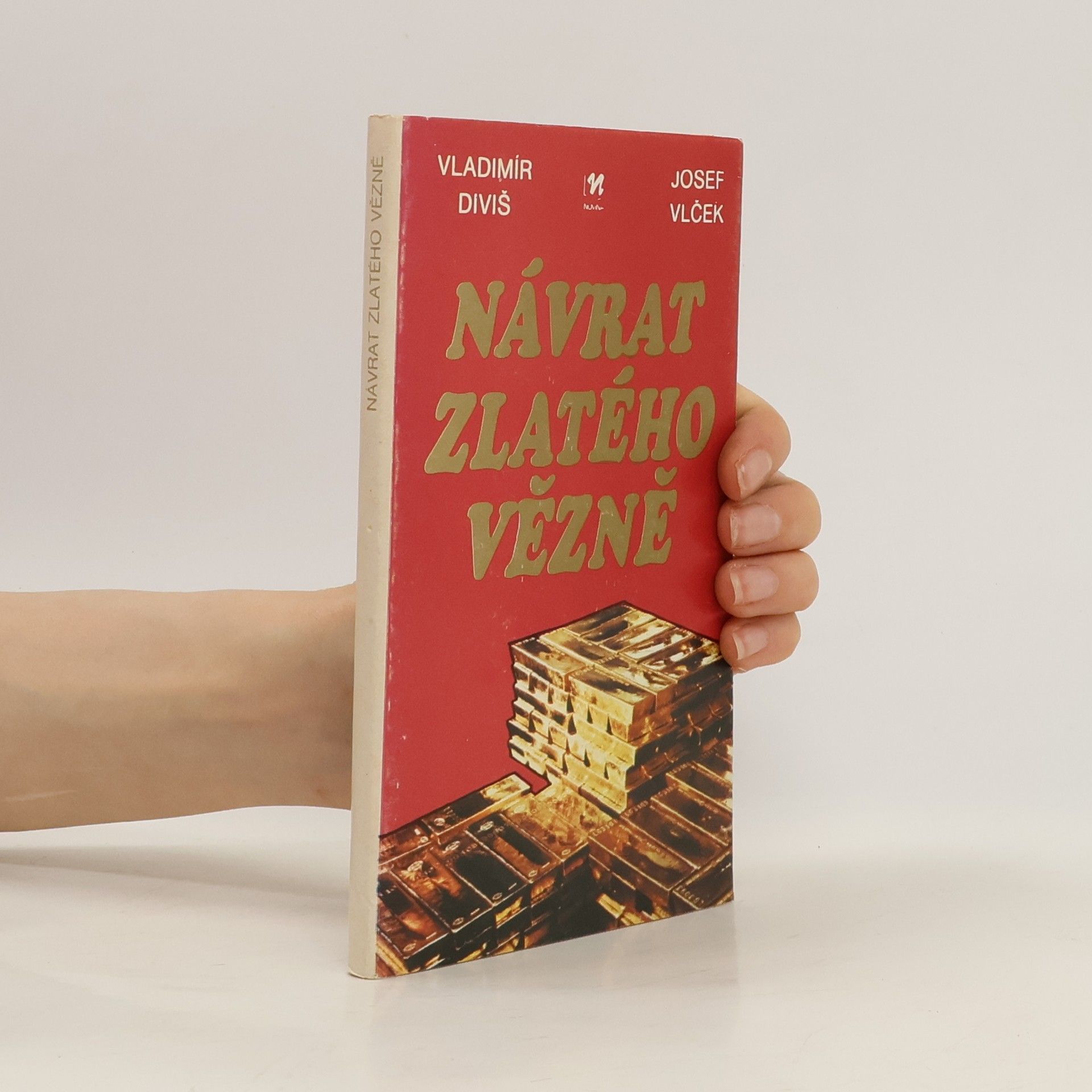 Vladimír Diviš Návrat zlatého vězně