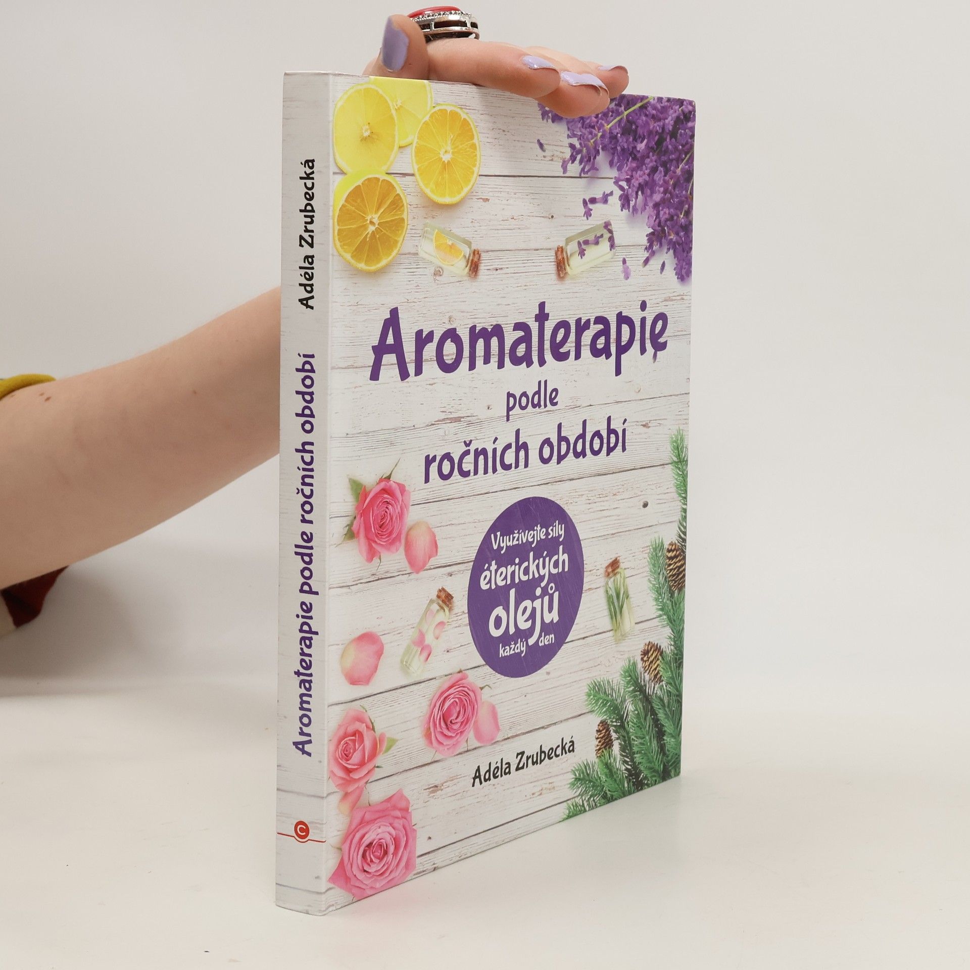 Adéla Zrubecká Aromaterapie podle ročních období