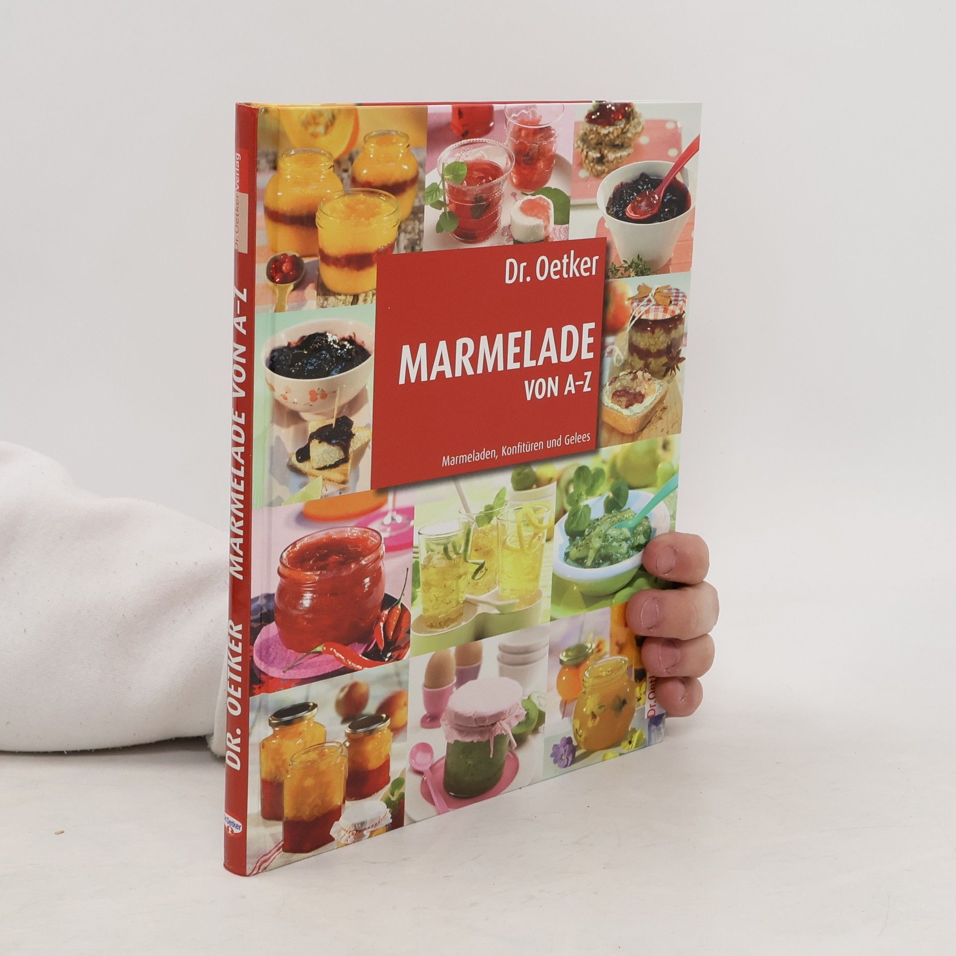 Thomas Diercks Dr. Oetker - Marmelade von A - Z