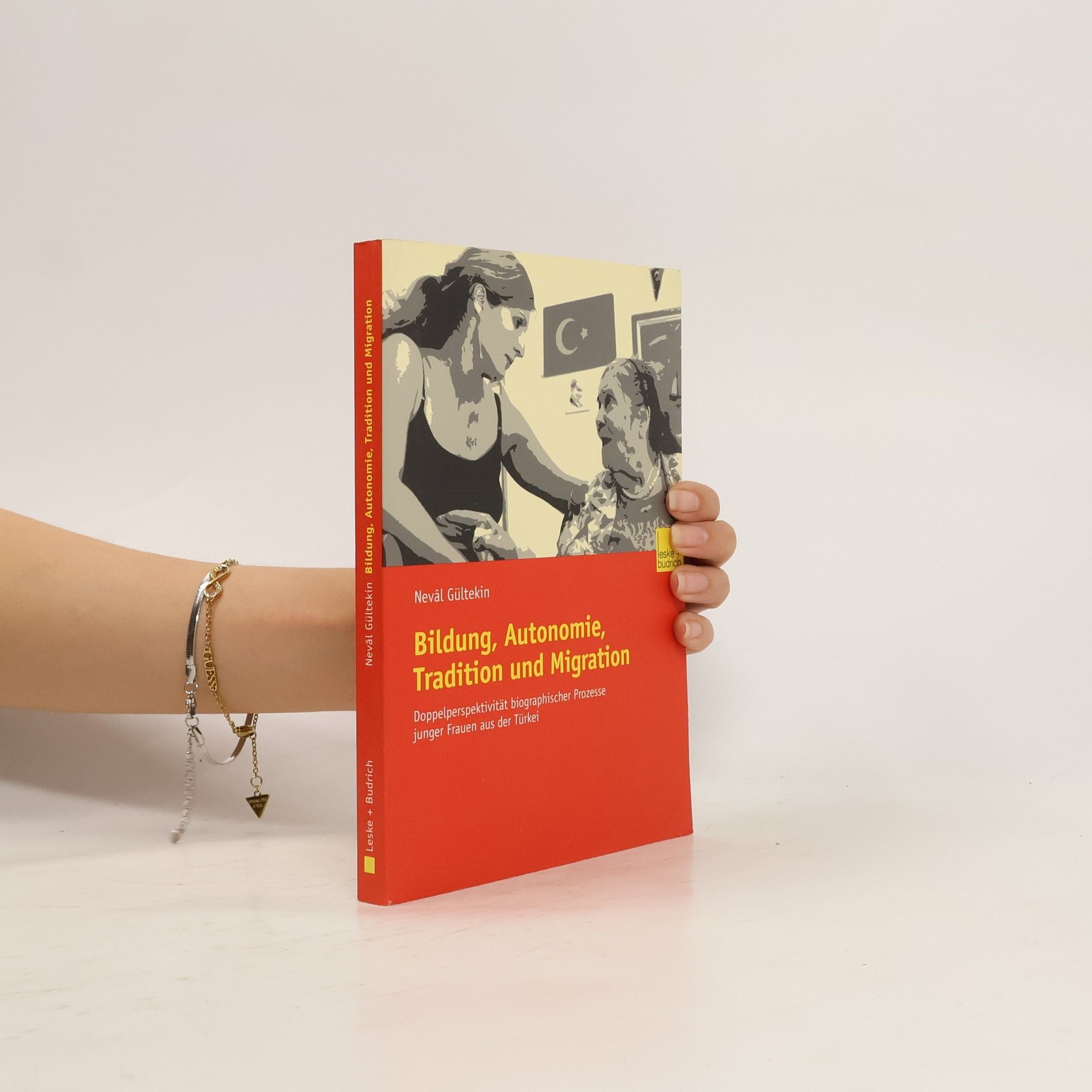 Nevâl Gültekin Bildung, Autonomie, Tradition und Migration