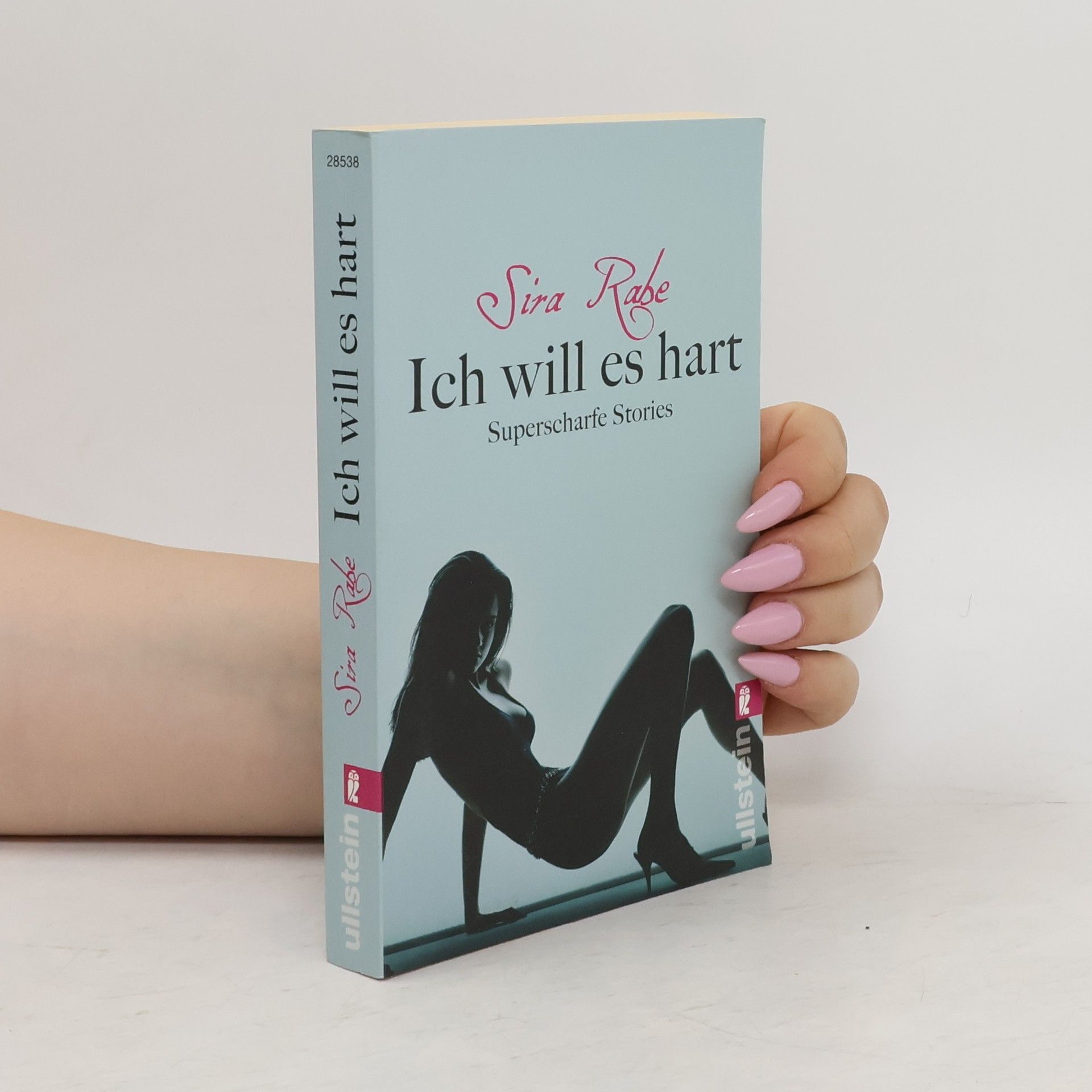 Sira Rabe Ich will es hart