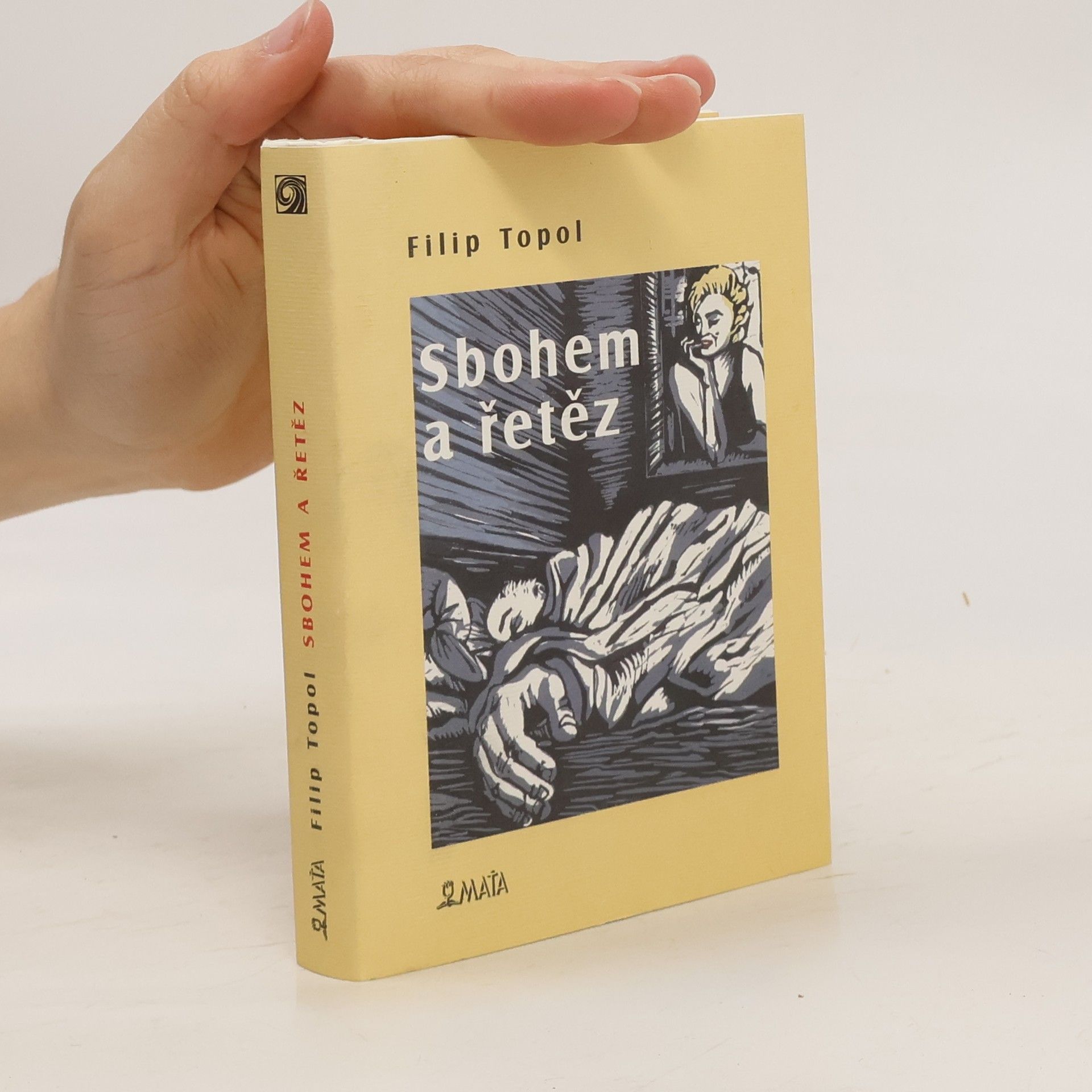 Filip Topol Sbohem a řetěz