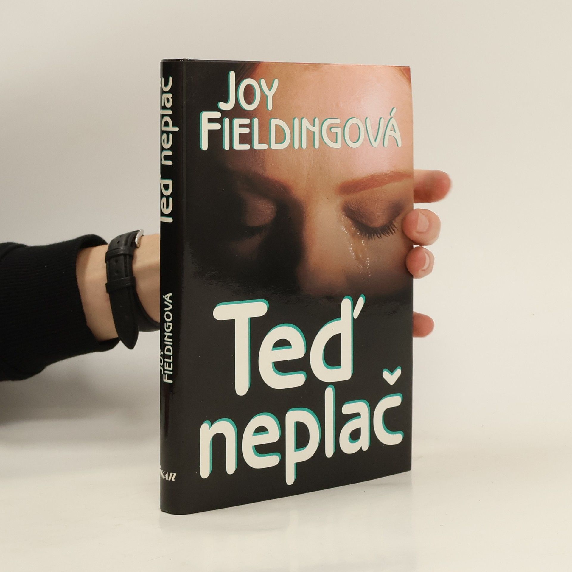 Joy Fielding Teď neplač