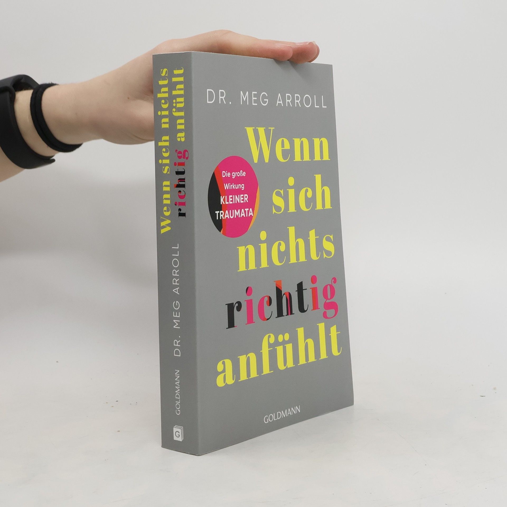 Meg Arroll Wenn sich nichts richtig anfühlt