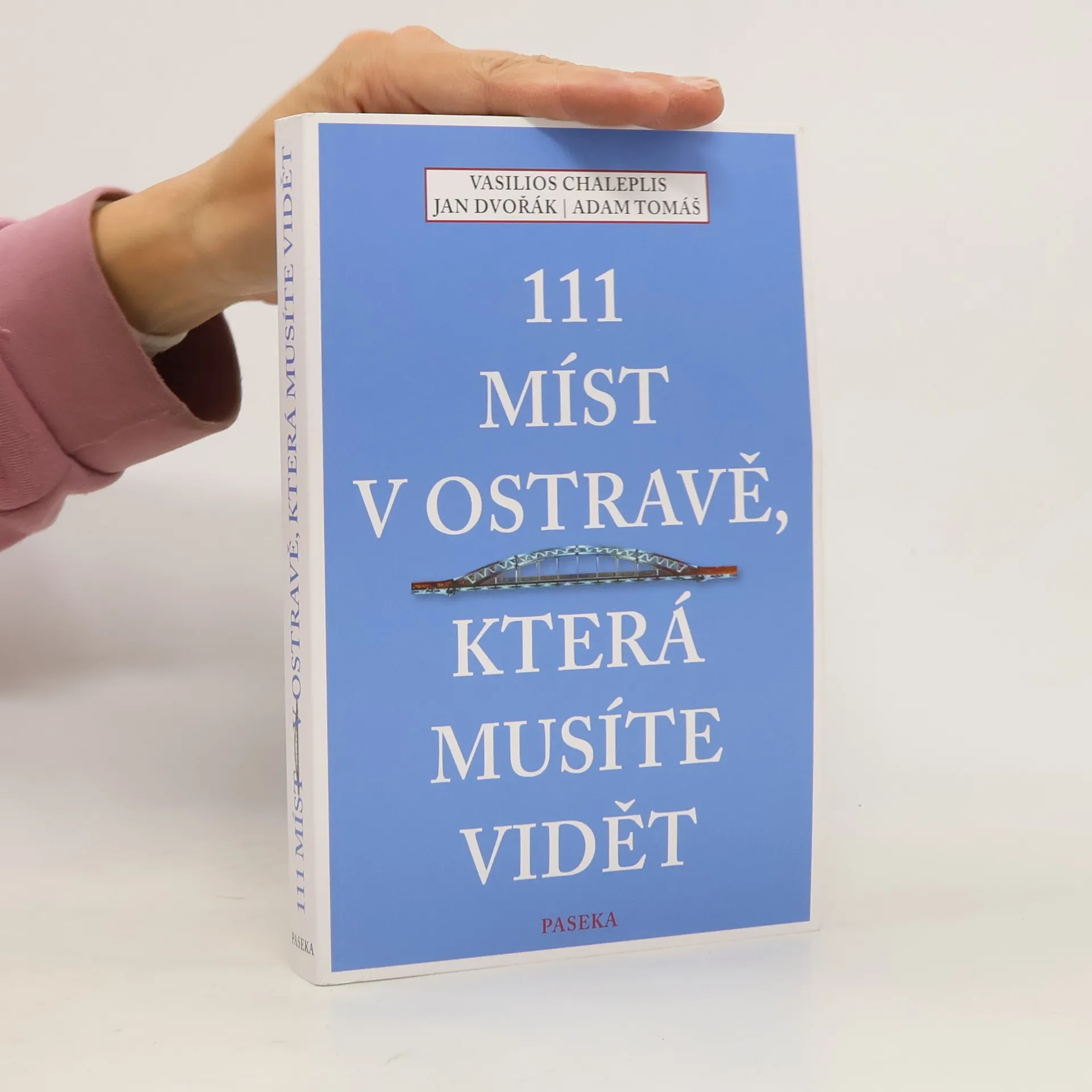 111 míst v Ostravě, která musíte vidět | Kniha | mäkká | Vasilios Chaleplis | CS