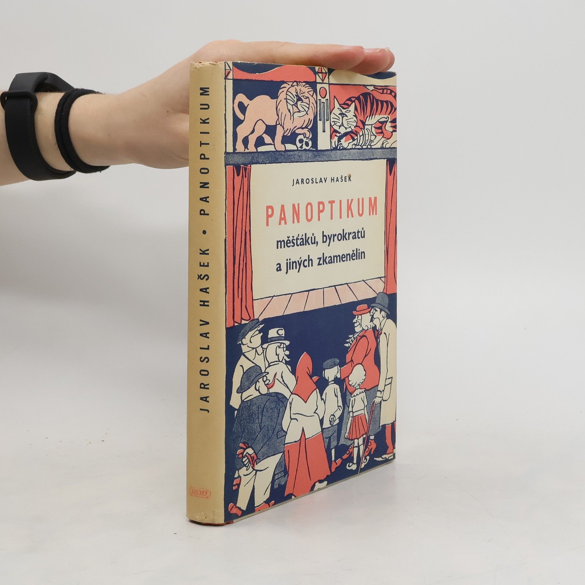 Jaroslav Hašek Panoptikum měšťáků, byrokratů a jiných zkamenělin