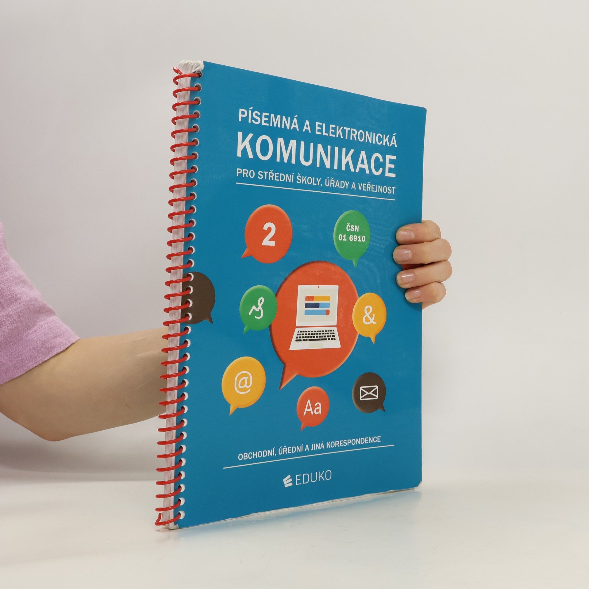 Alena Kocourková Písemná a elektronická komunikace pro střední školy, úřady a veřejnost
