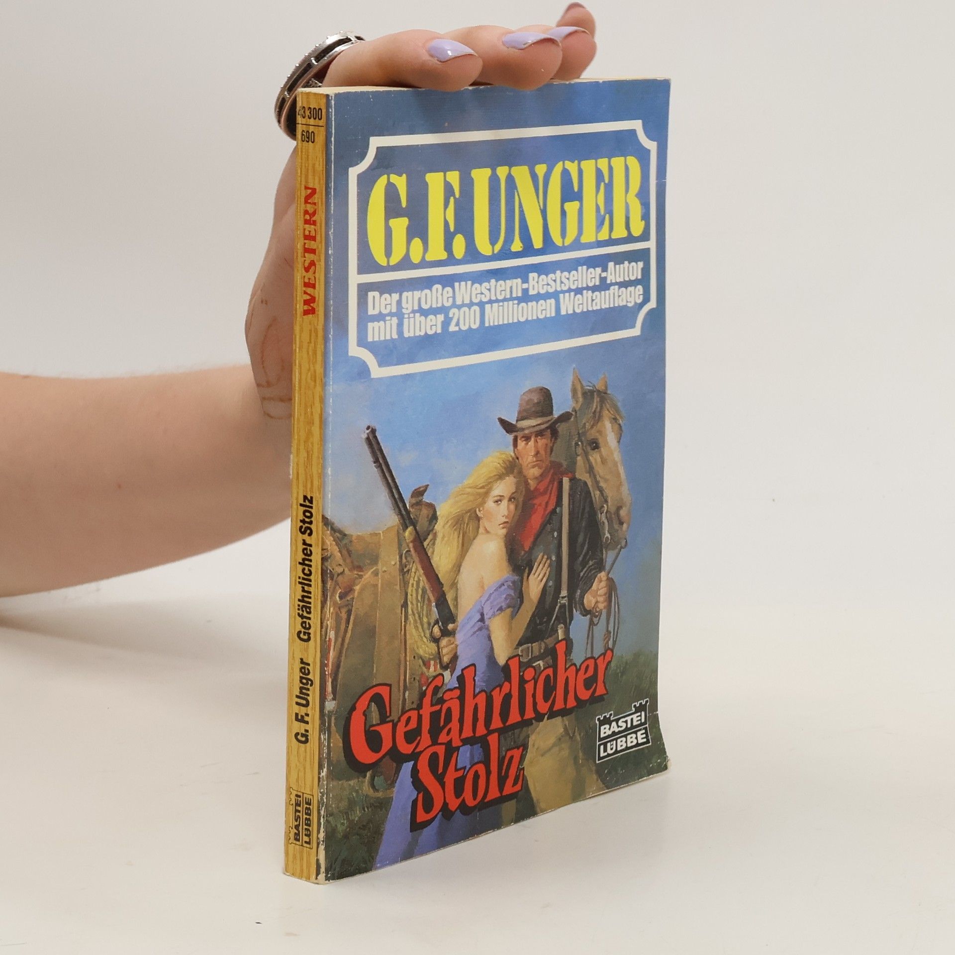 Gert Fritz Unger Gefährlicher Stolz