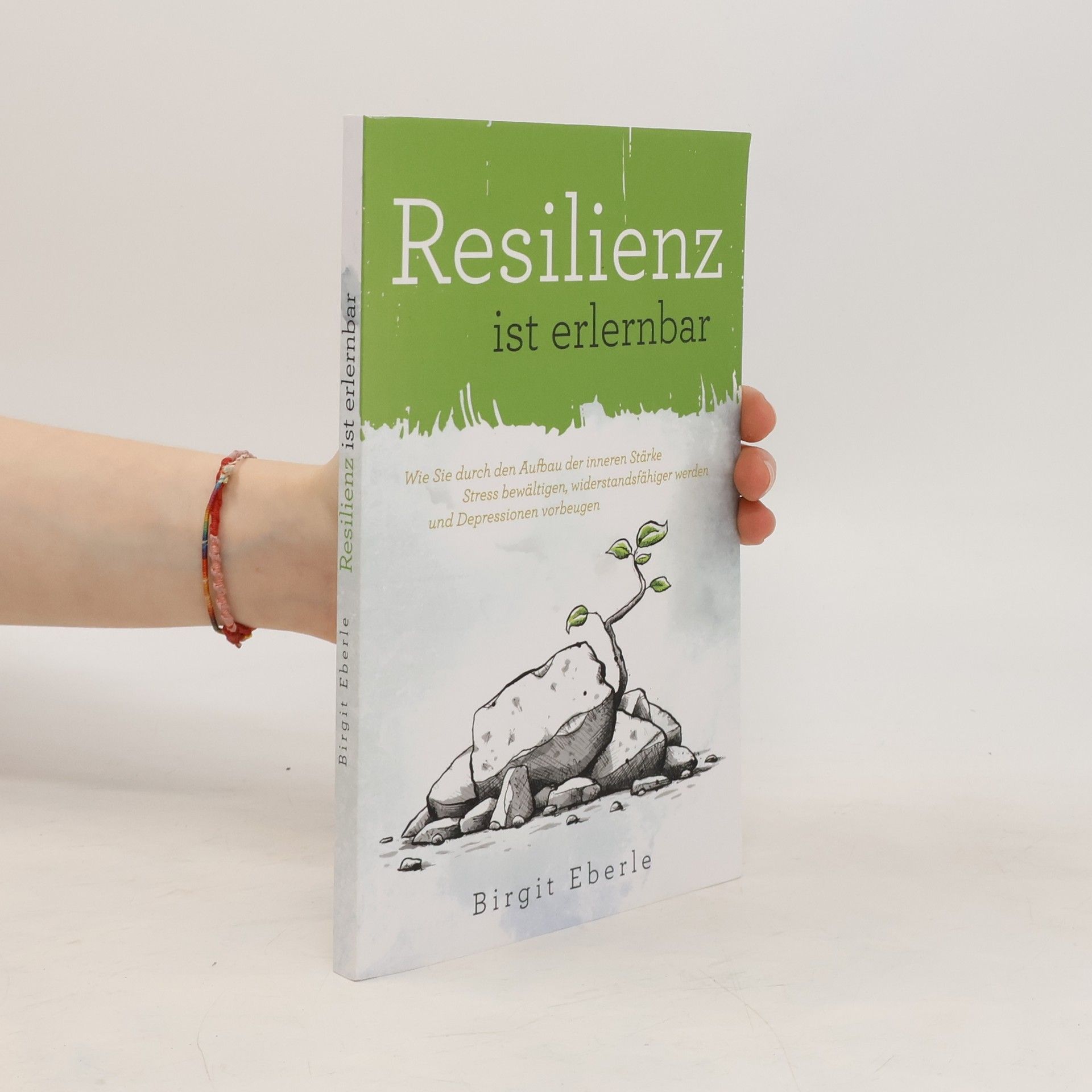 Resilienz ist erlernbar