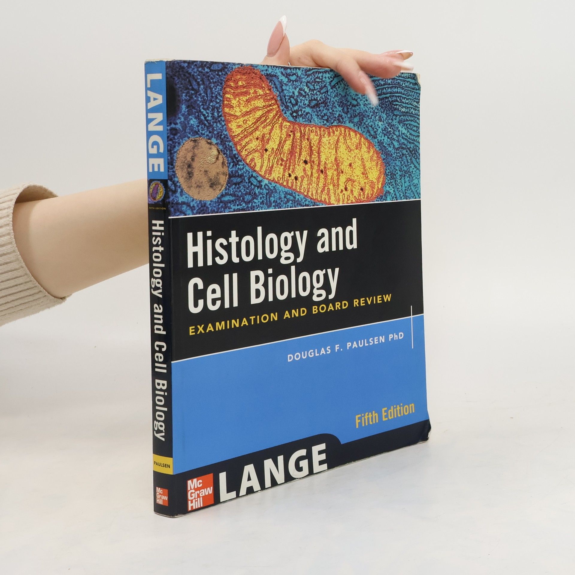 Douglas Paulsen Histology And Cell Biology: Examination And Board Review