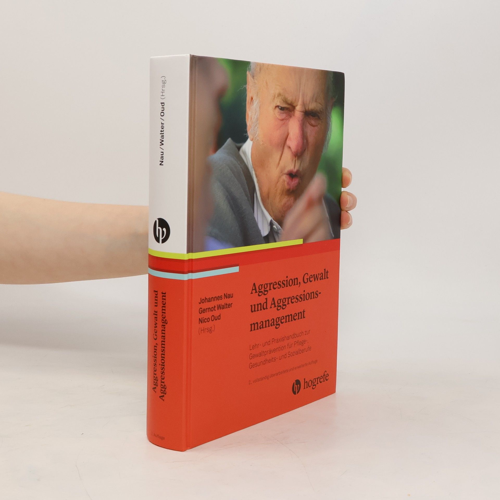 Johannes Nau Aggression, Gewalt und Aggressionsmanagement