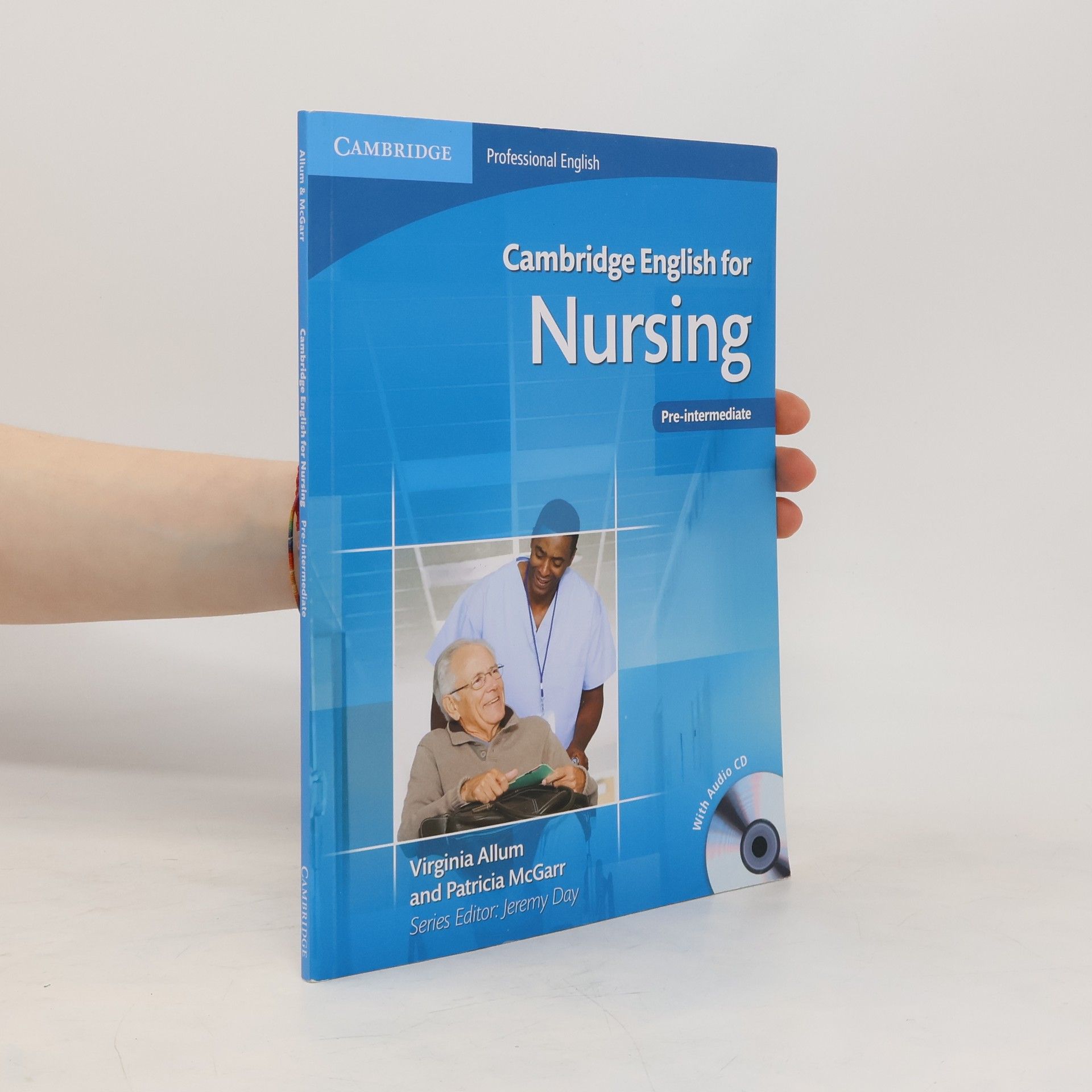 kolektiv Cambridge English for Nursing Pre-Intermediate, Student's Book + 1 Audio-CD