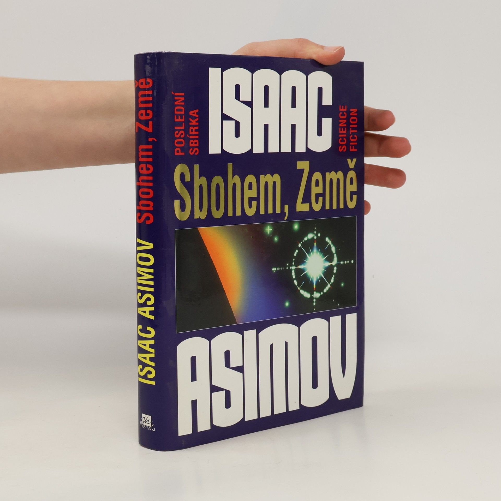 Isaac Asimov Sbohem, Země : poslední sbírka science fiction