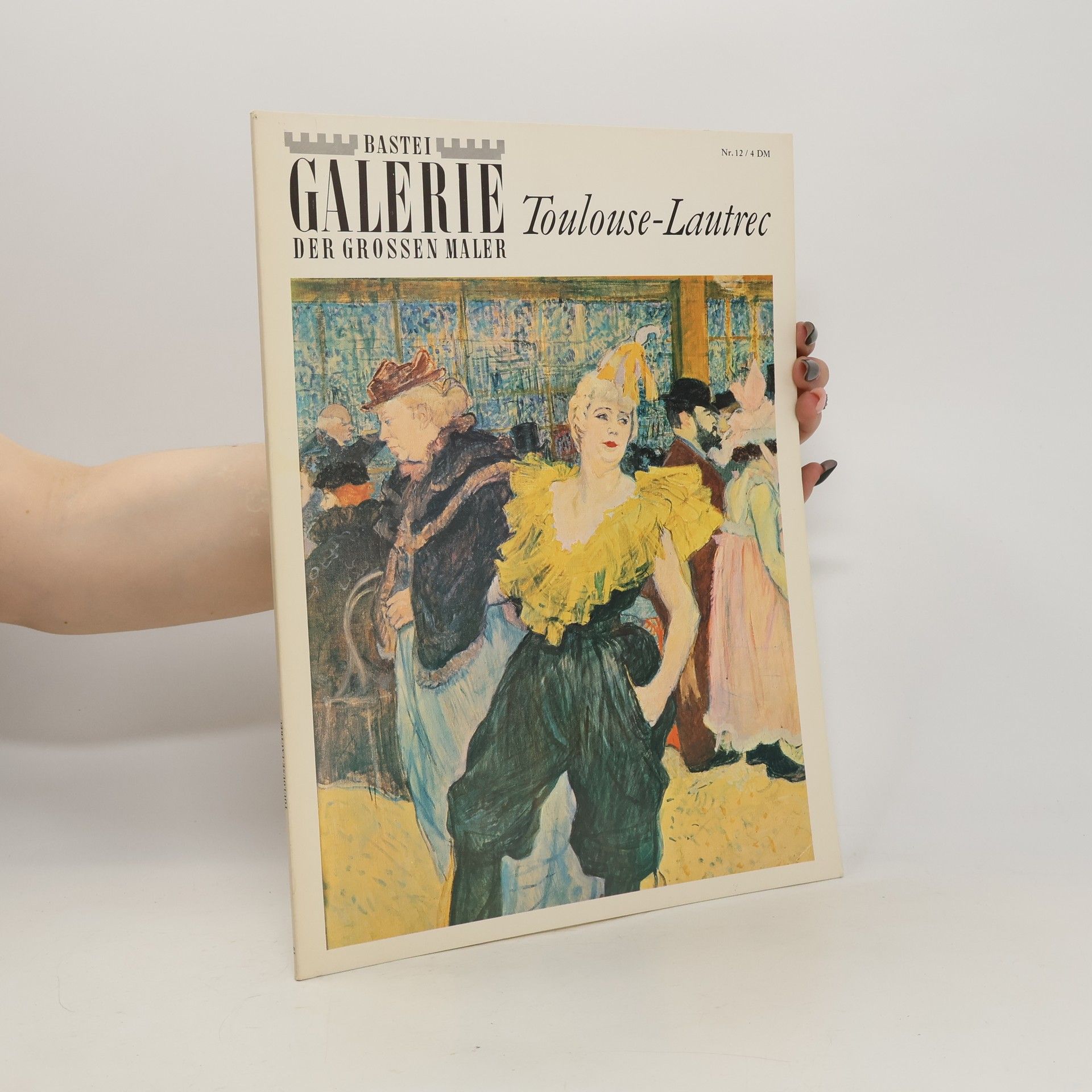 AA.VV. Bastei Galerie der Grossen Maler. Nr. 12 Tolouse-Lautrec