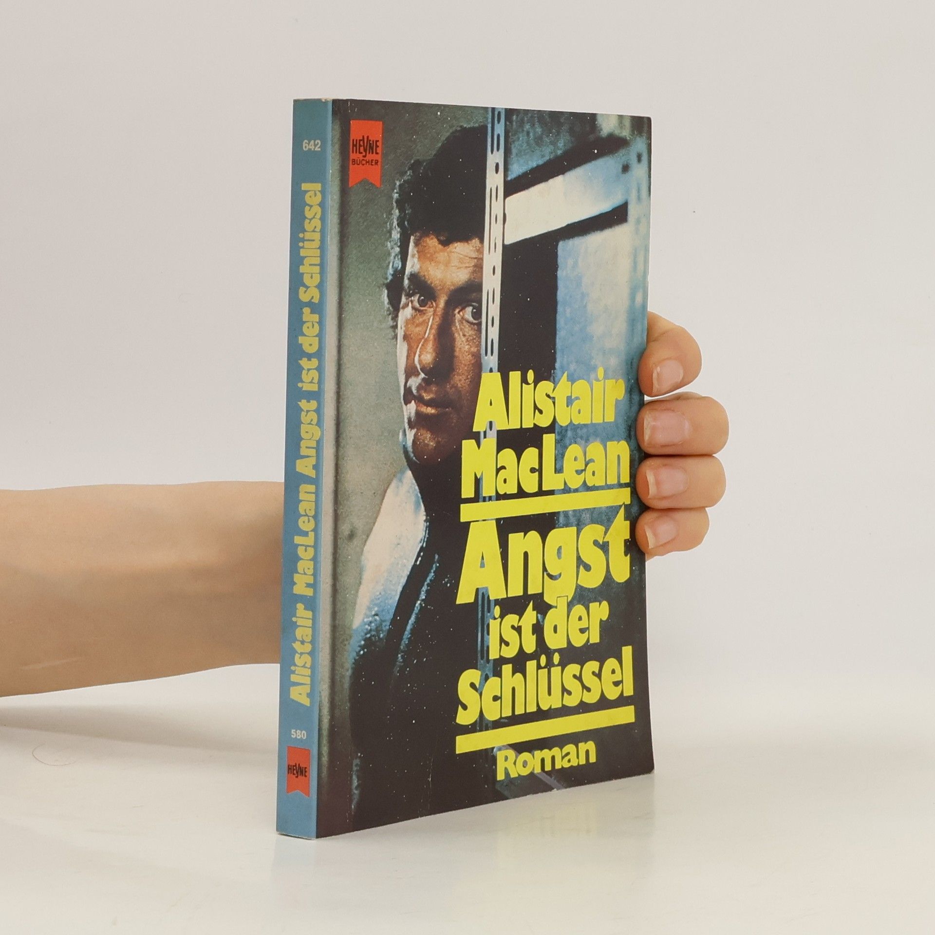 Alistair MacLean Angst ist der Schlüssel