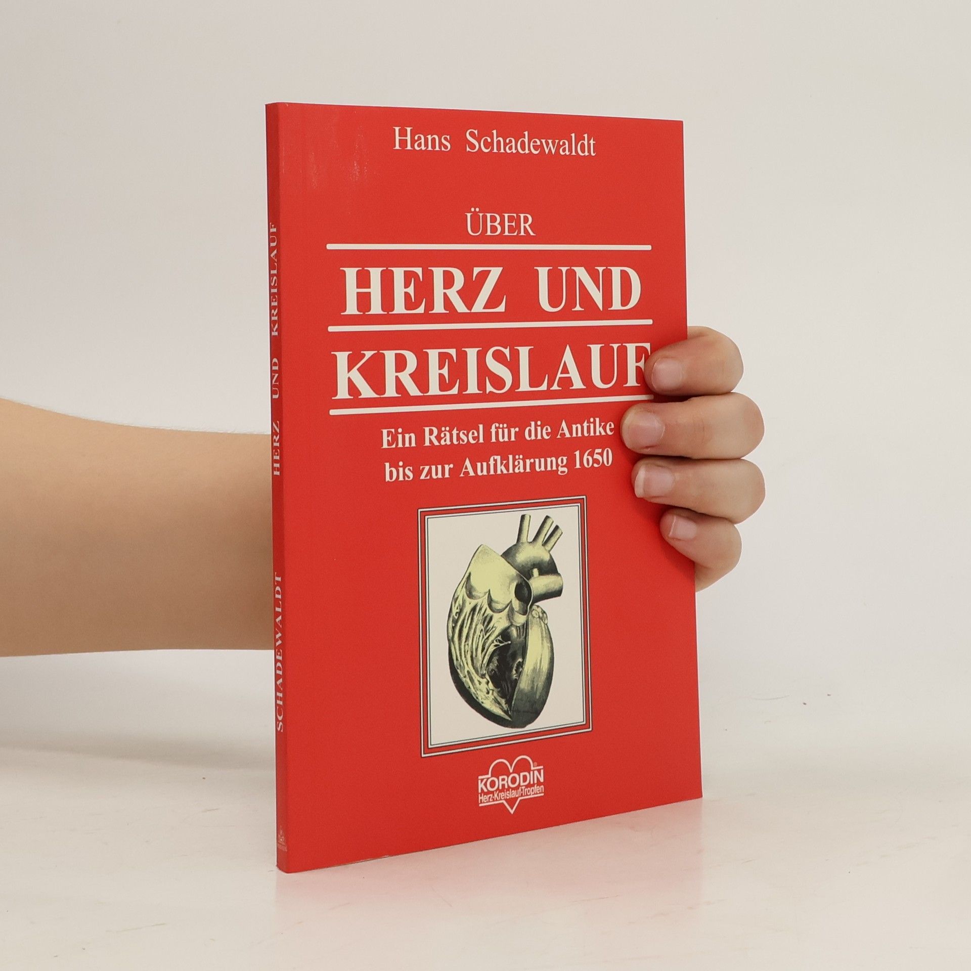 Hans Schadewaldt Über Herz und Kreislauf
