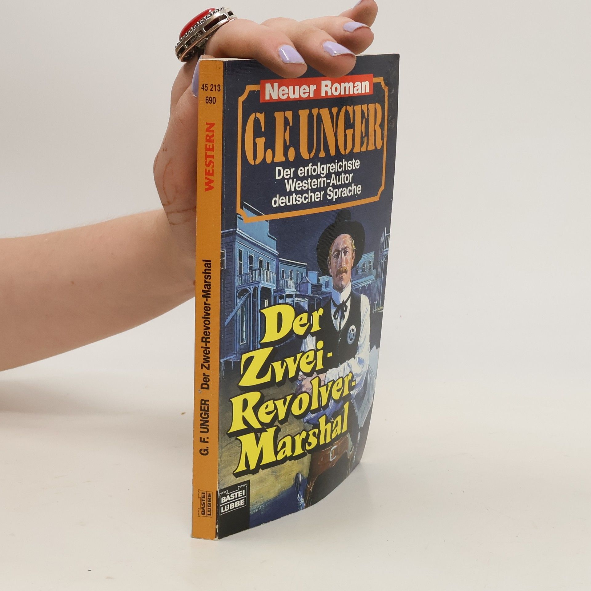 Gert Fritz Unger Der Zwei-Revolver-Marshal