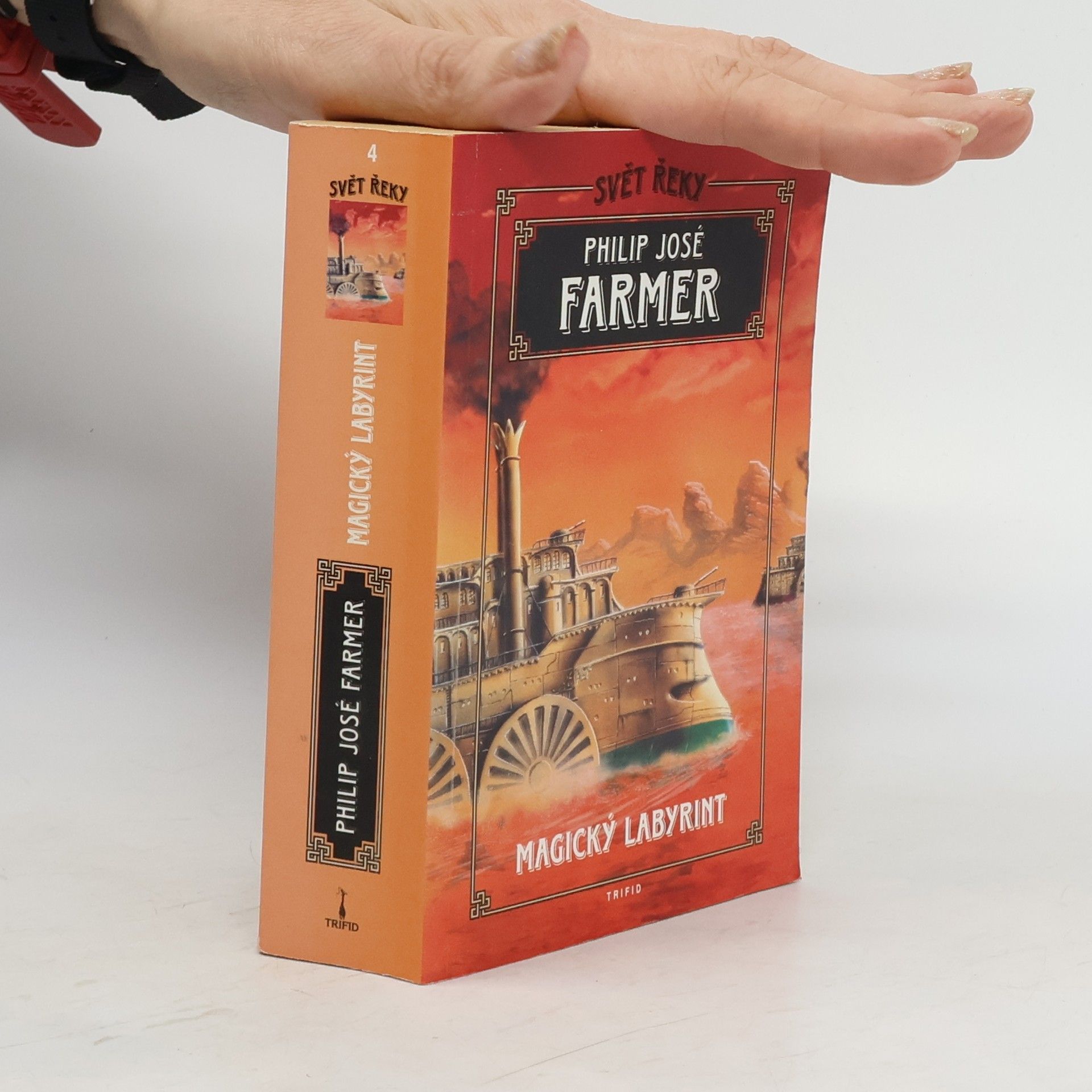 Philip José Farmer Svět řeky. Magický labyrint