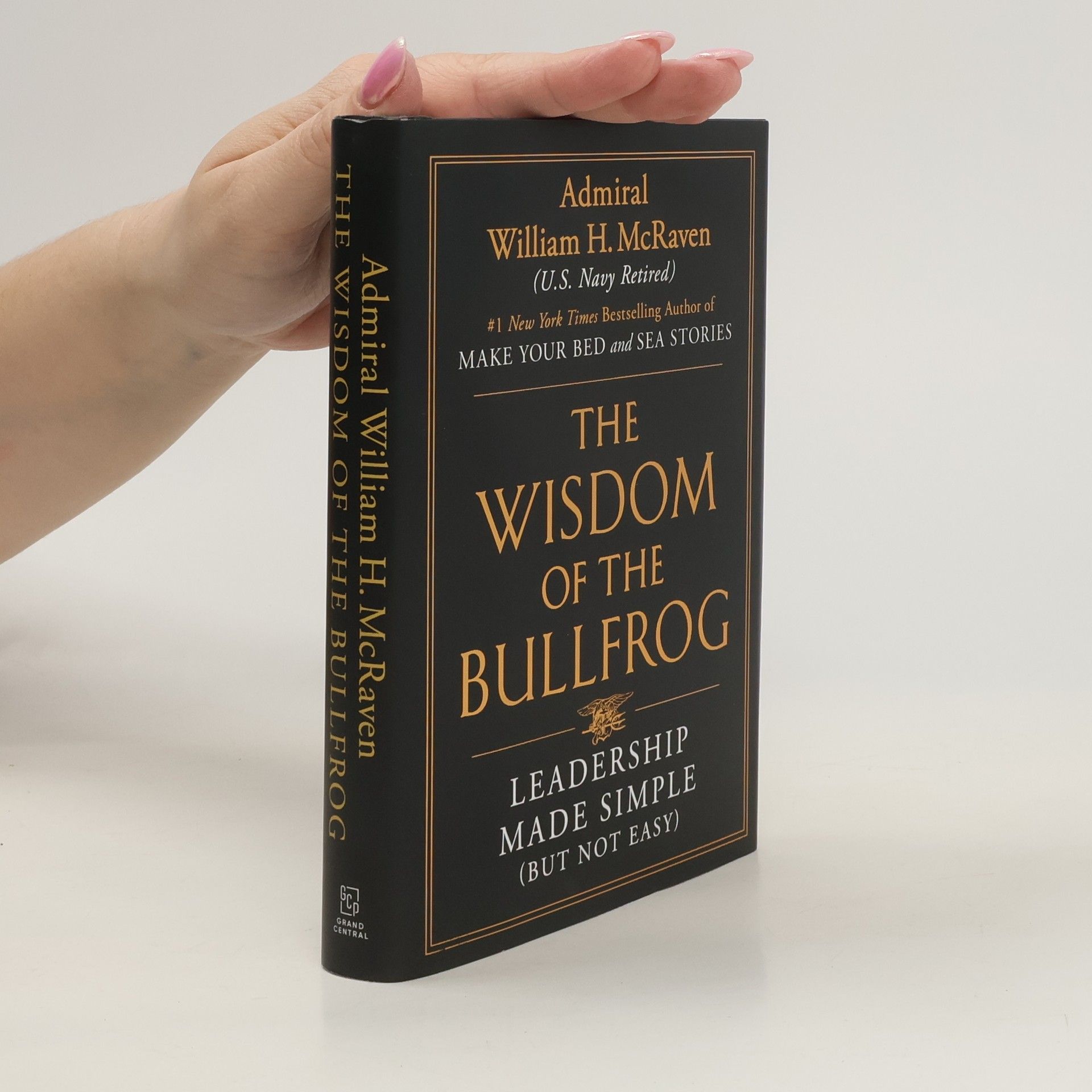 William H. McRaven Wisdom of the Bullfrog