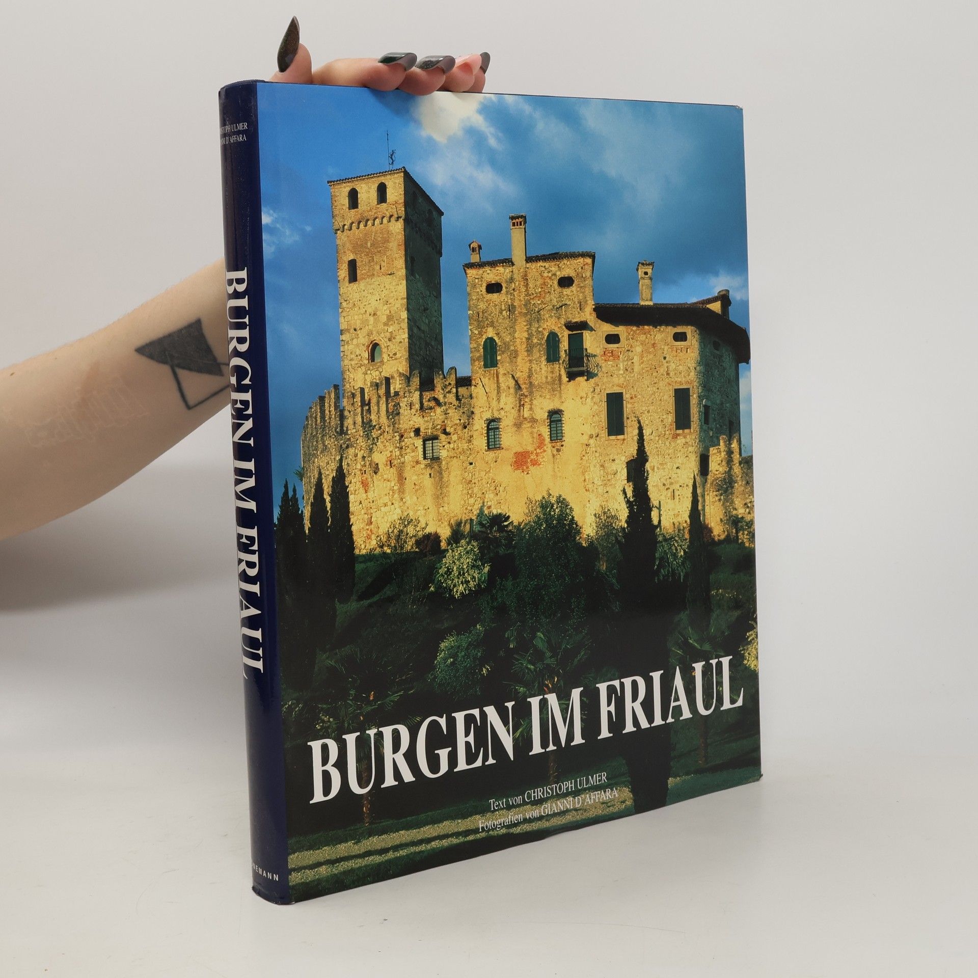Christoph Ulmer Burgen im Friaul