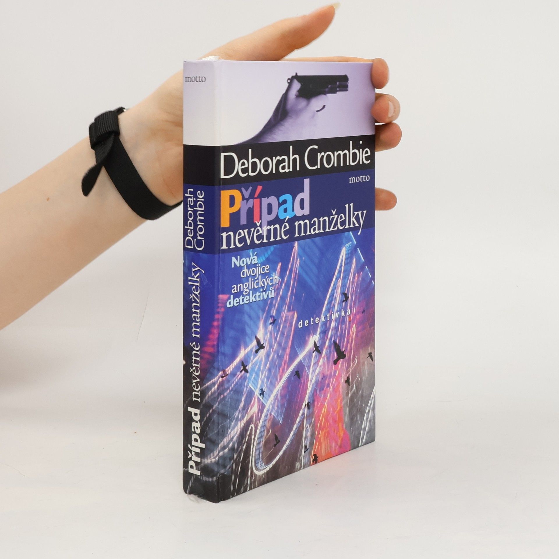 Deborah Crombie Případ nevěrné manželky