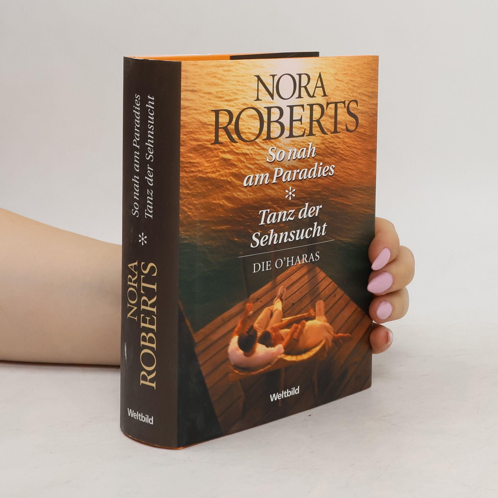 Nora Roberts So nah am Paradies. Tanz der Sehnsucht